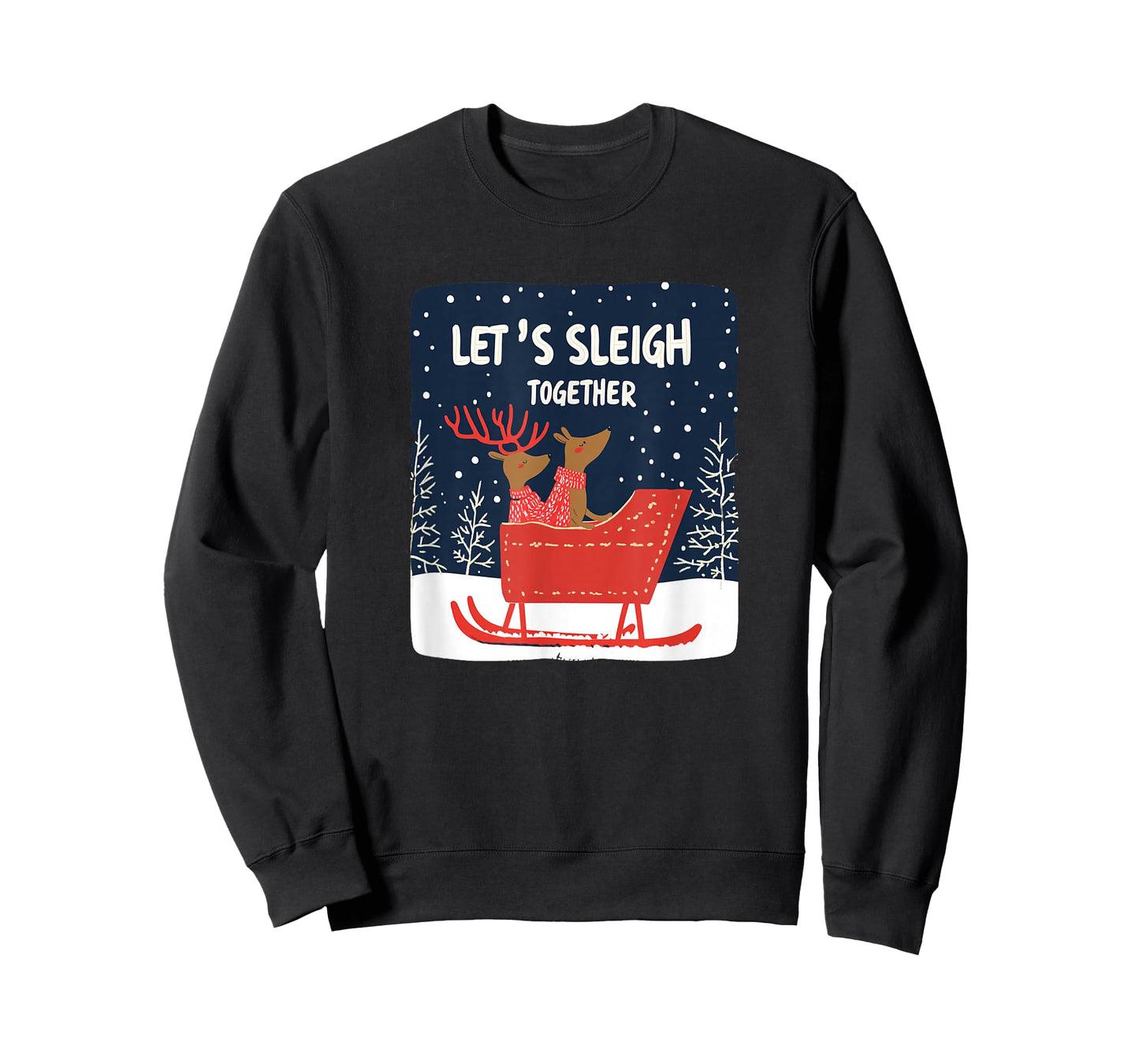 Funny Lets Sleigh Together Speech for Naughty Christmas T-Shirt