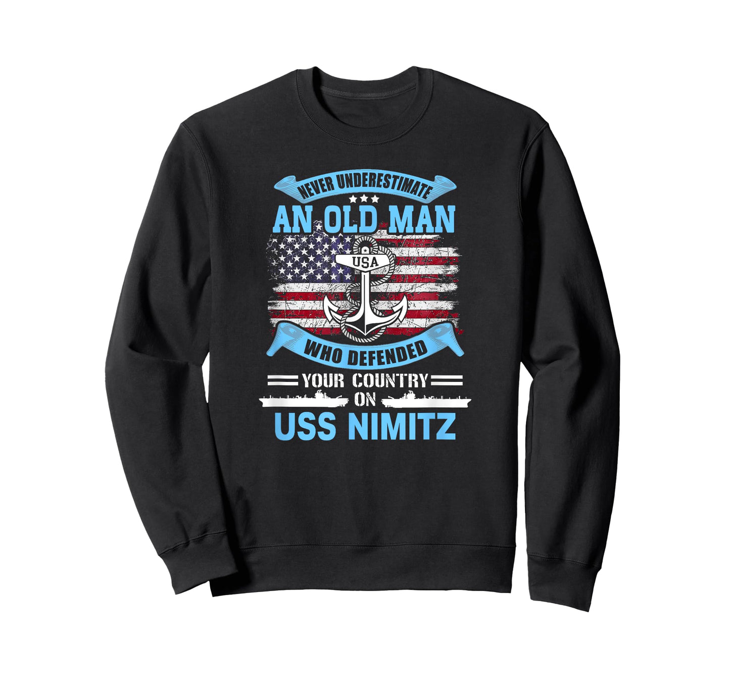 Never Underestimate USS Nimitz CVN-68 Veteran T-Shirt