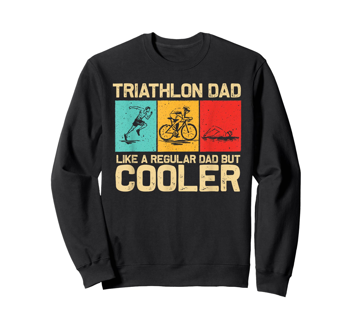 Funny Triathlon Design for Men Dad Swim Bike Run Triathletes T-Shirt