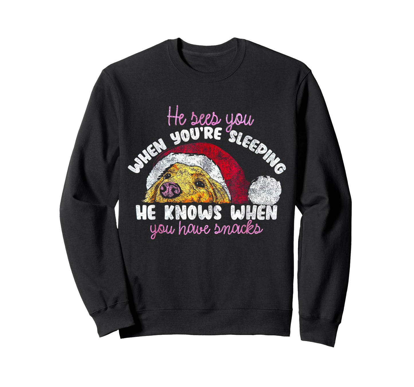 He Sees You When You're Sleeping He Knows When You Have T-Shirt