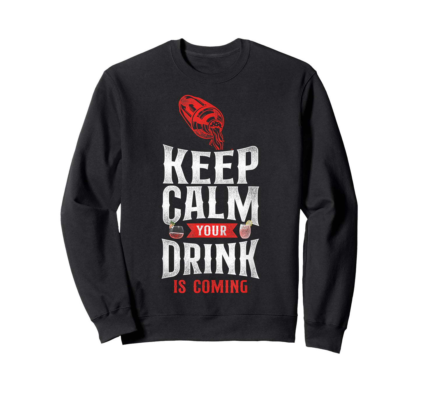 Bartender Mixologist Keep Calm Your Drink Is Coming T-Shirt