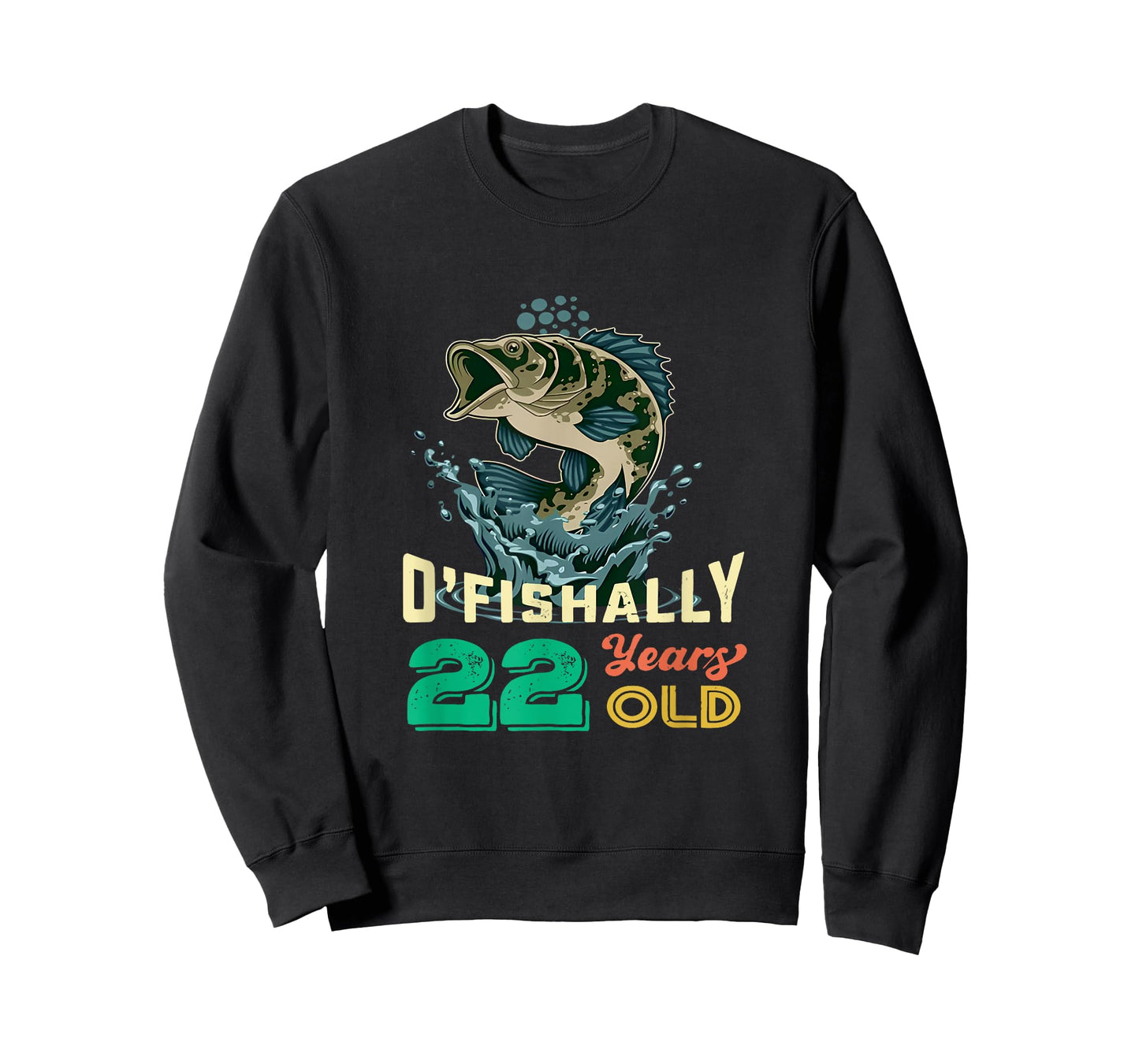 O'fishally 22 years old 22nd Birthday Fishing - Funny Fisher T-Shirt