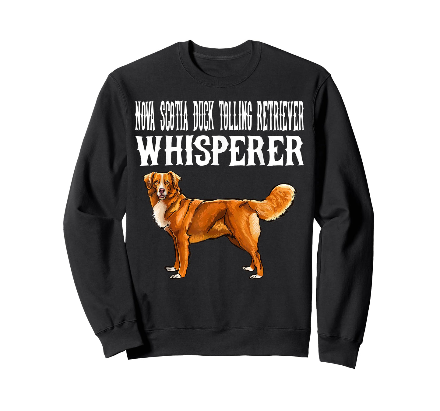 Funny Nova Scotia Duck Tolling Retrievers Whisperer Dog Men Women Kids T-Shirt