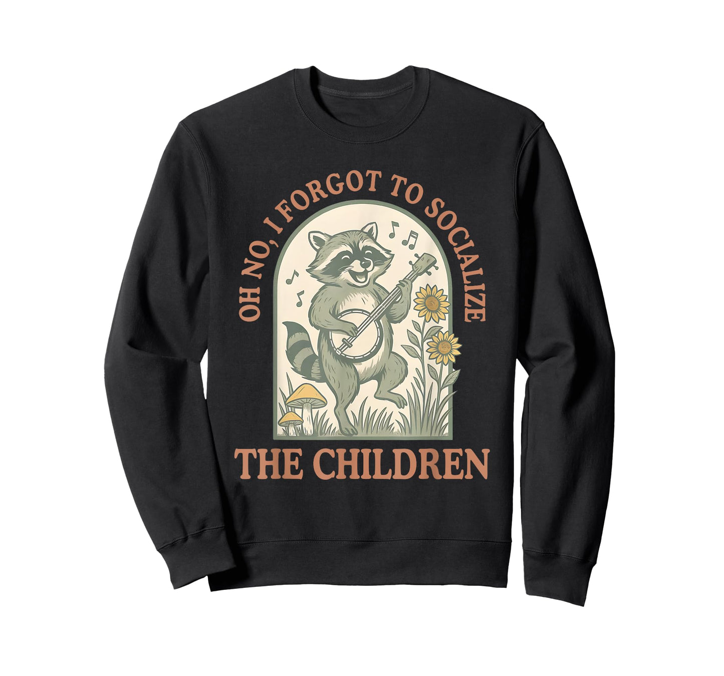 Oh No I Forgot To Socialize The Children, Funny Homeschool T-Shirt