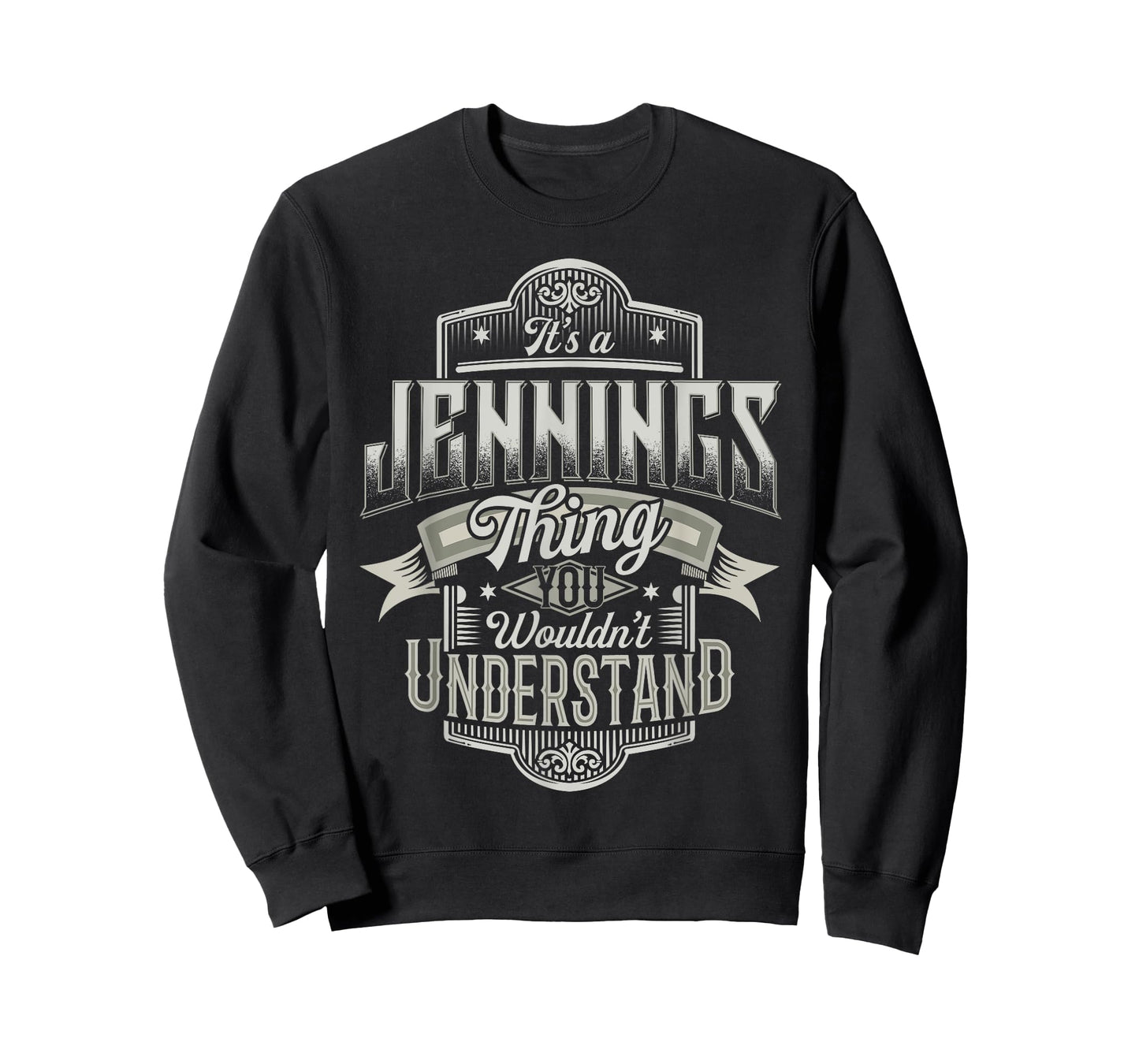 It's A JENNINGS Thing You Wouldn't Understand Name Funny T-Shirt