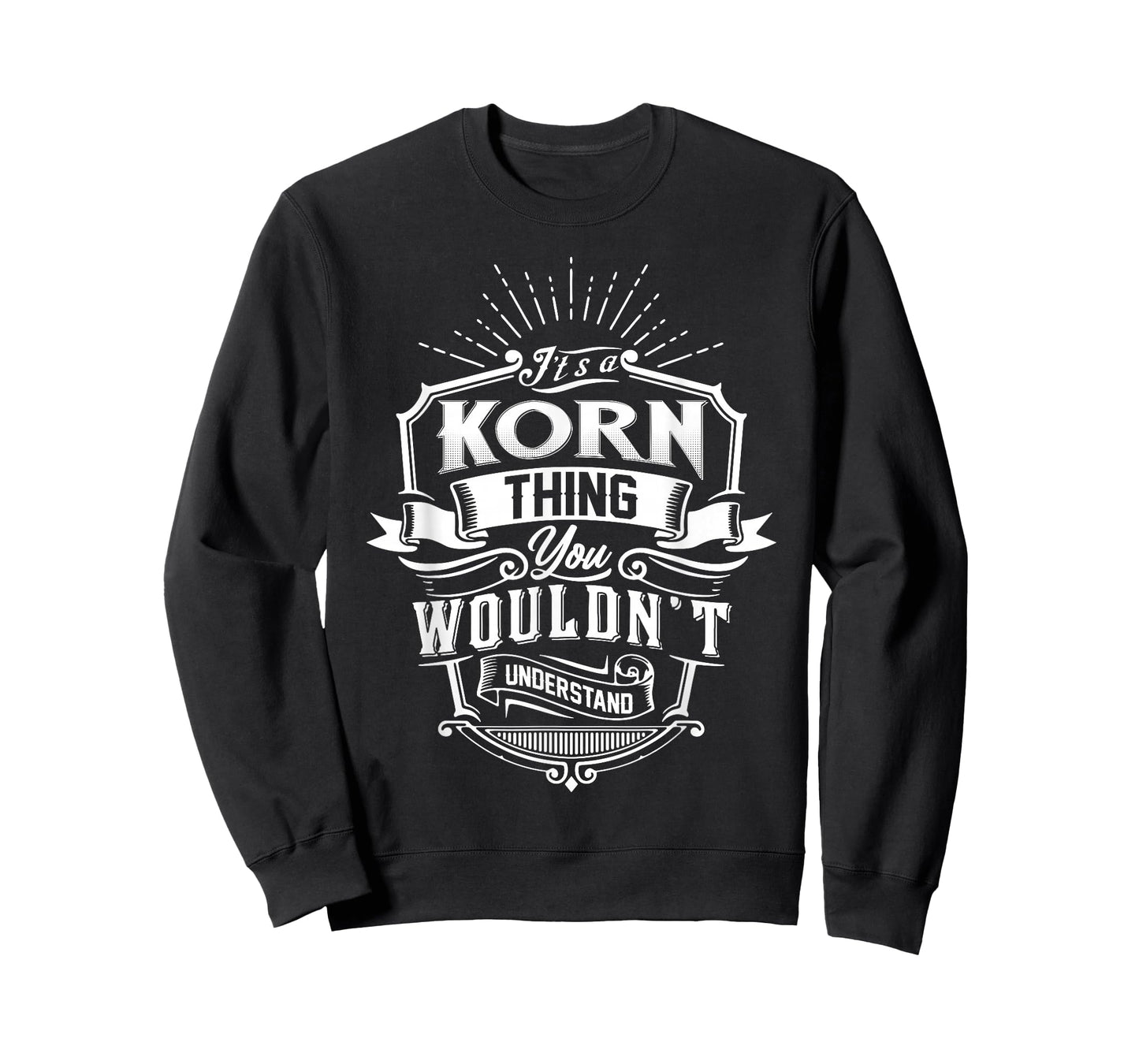 It's A Korn Thing You Wouldn't Understand Name Vintage T-Shirt