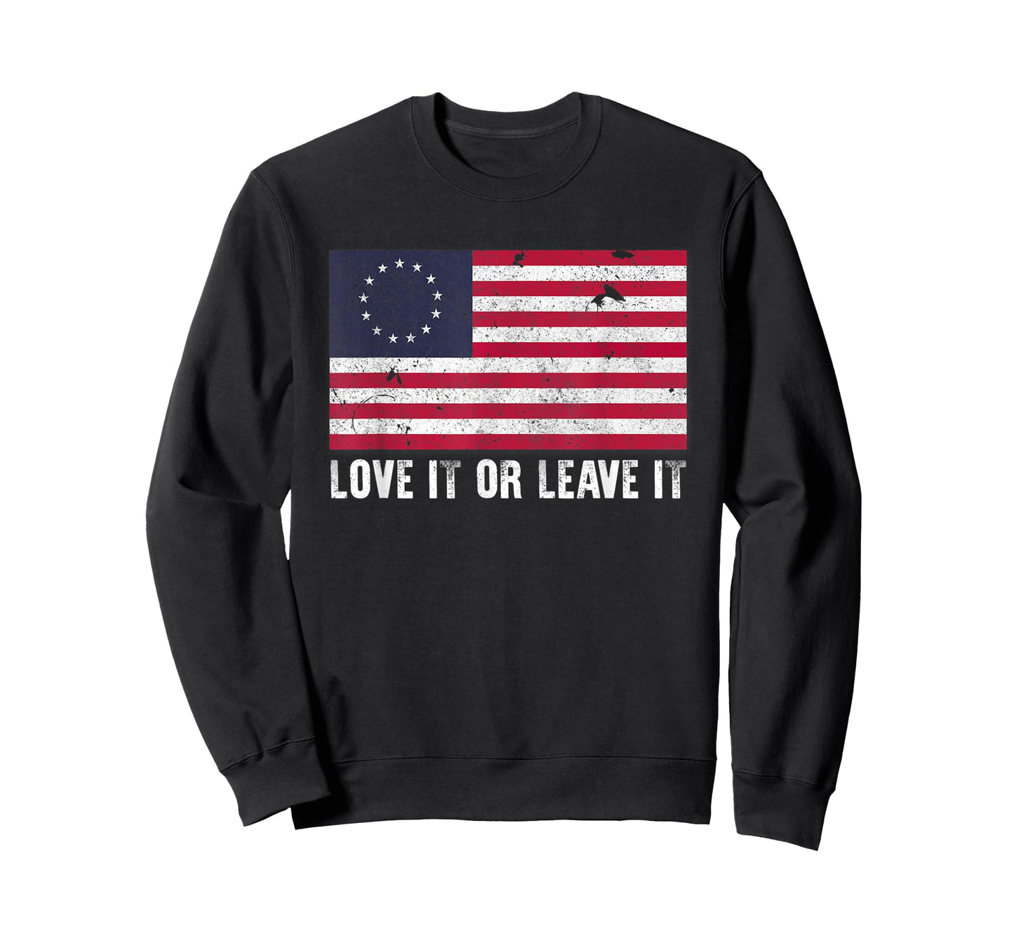 America Love It Or Leave It T-Shirt
