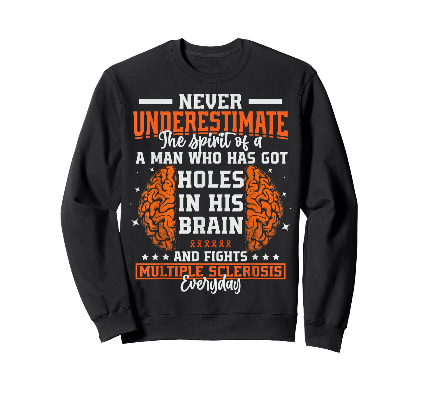 MS Awareness Funny Multiple Sclerosis Awareness Funny Quote T-Shirt