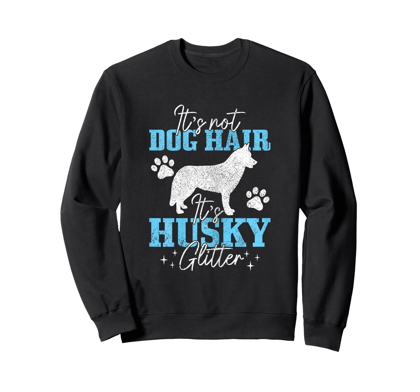 It's Not Dog Hair It's Husky Glitter Funny Husky Mom T-Shirt