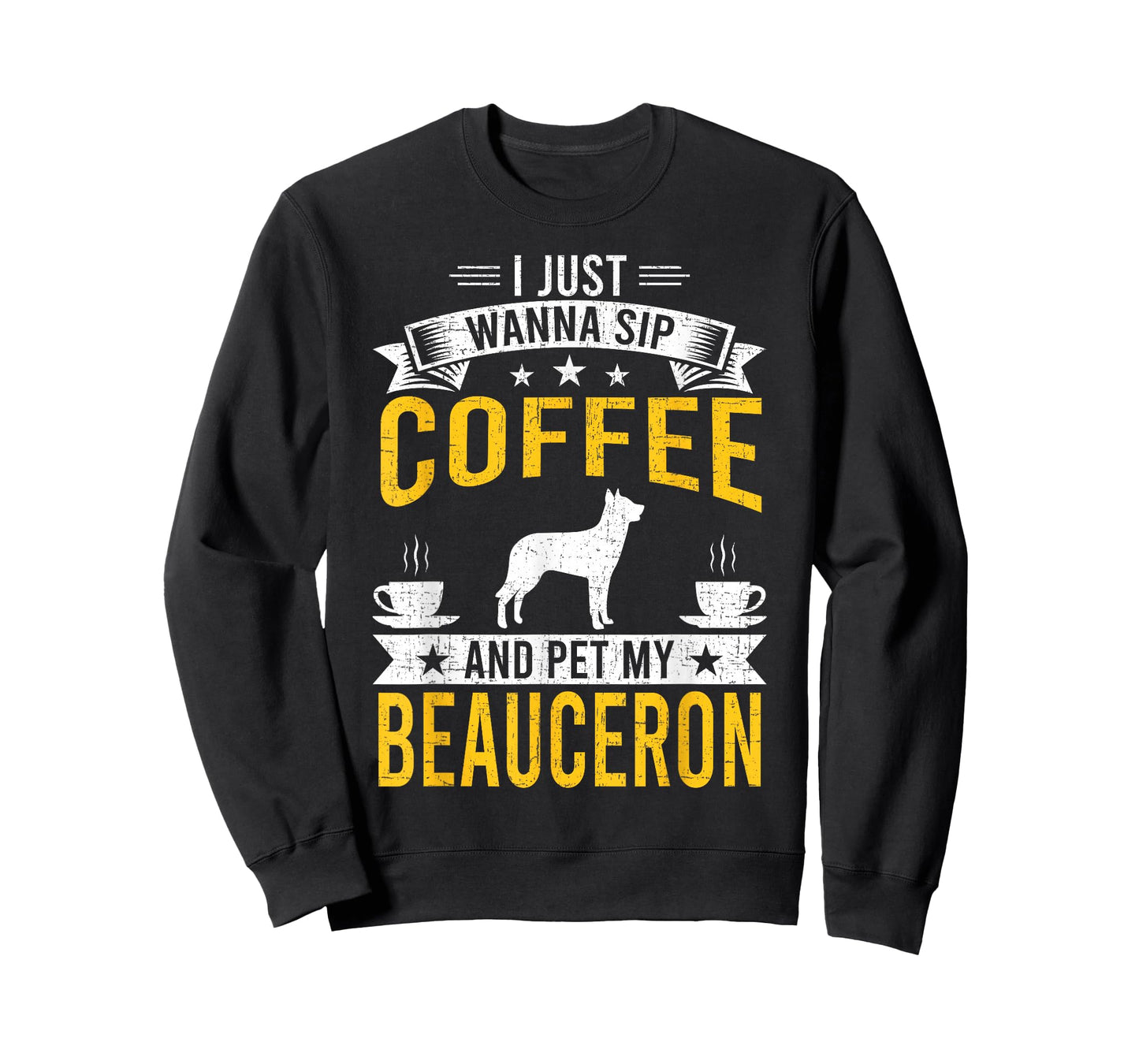 I Just Wanna Coffee & Pet My Beauceron Dog Owner T-Shirt