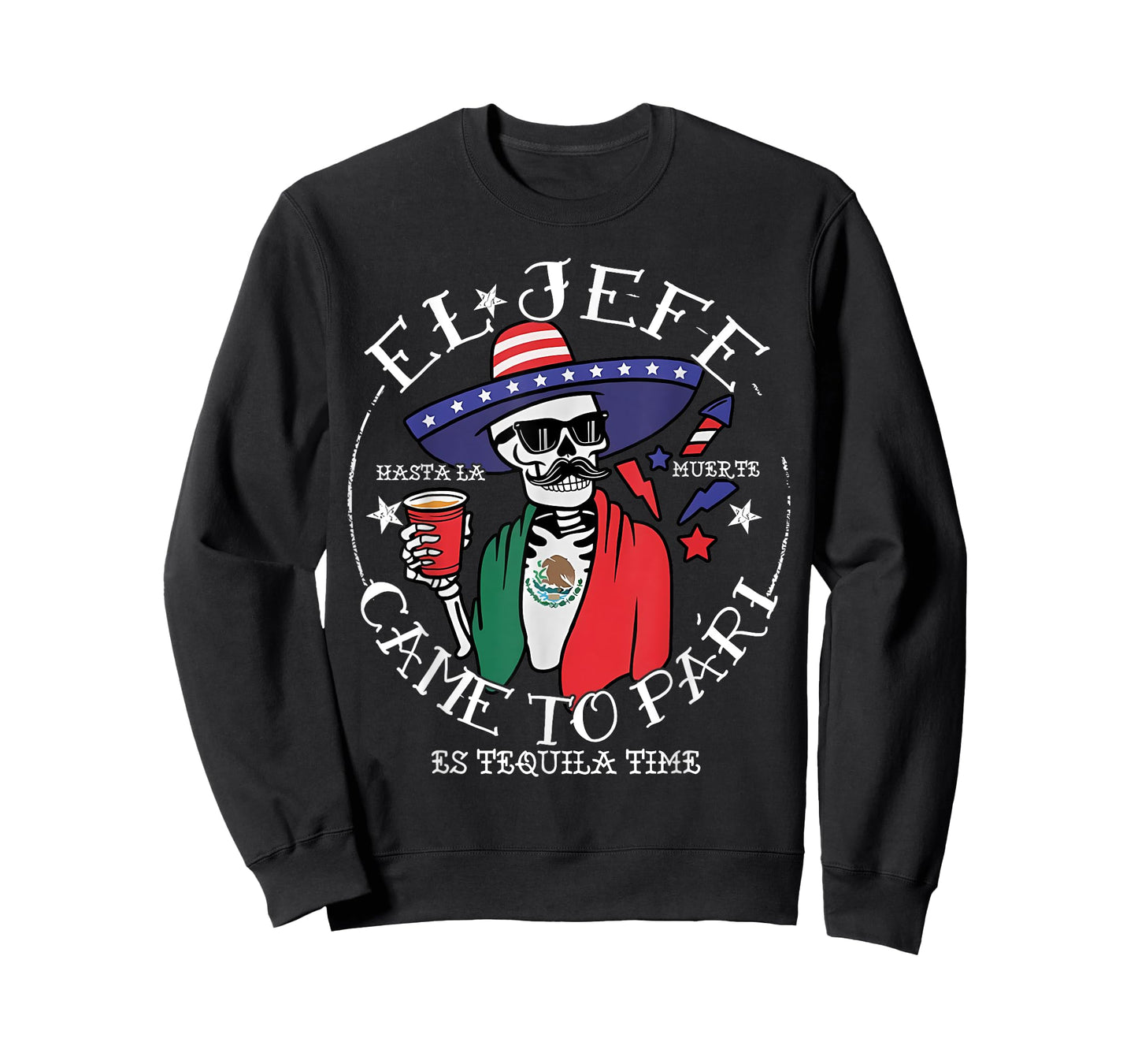 El Jefe Came To Pari American Flag 4th Of July Skull Mexican T-Shirt