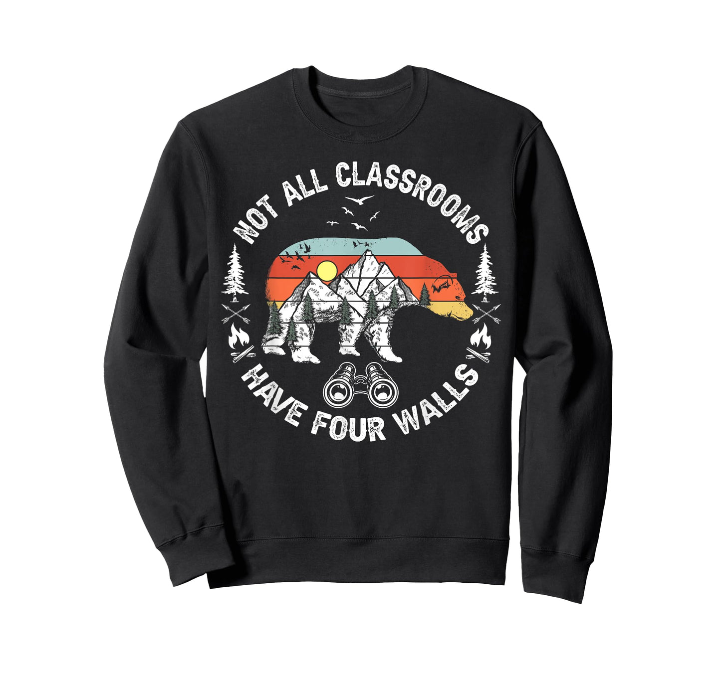 Not All Classrooms Have Four Walls Adventure bear Homeschool T-Shirt