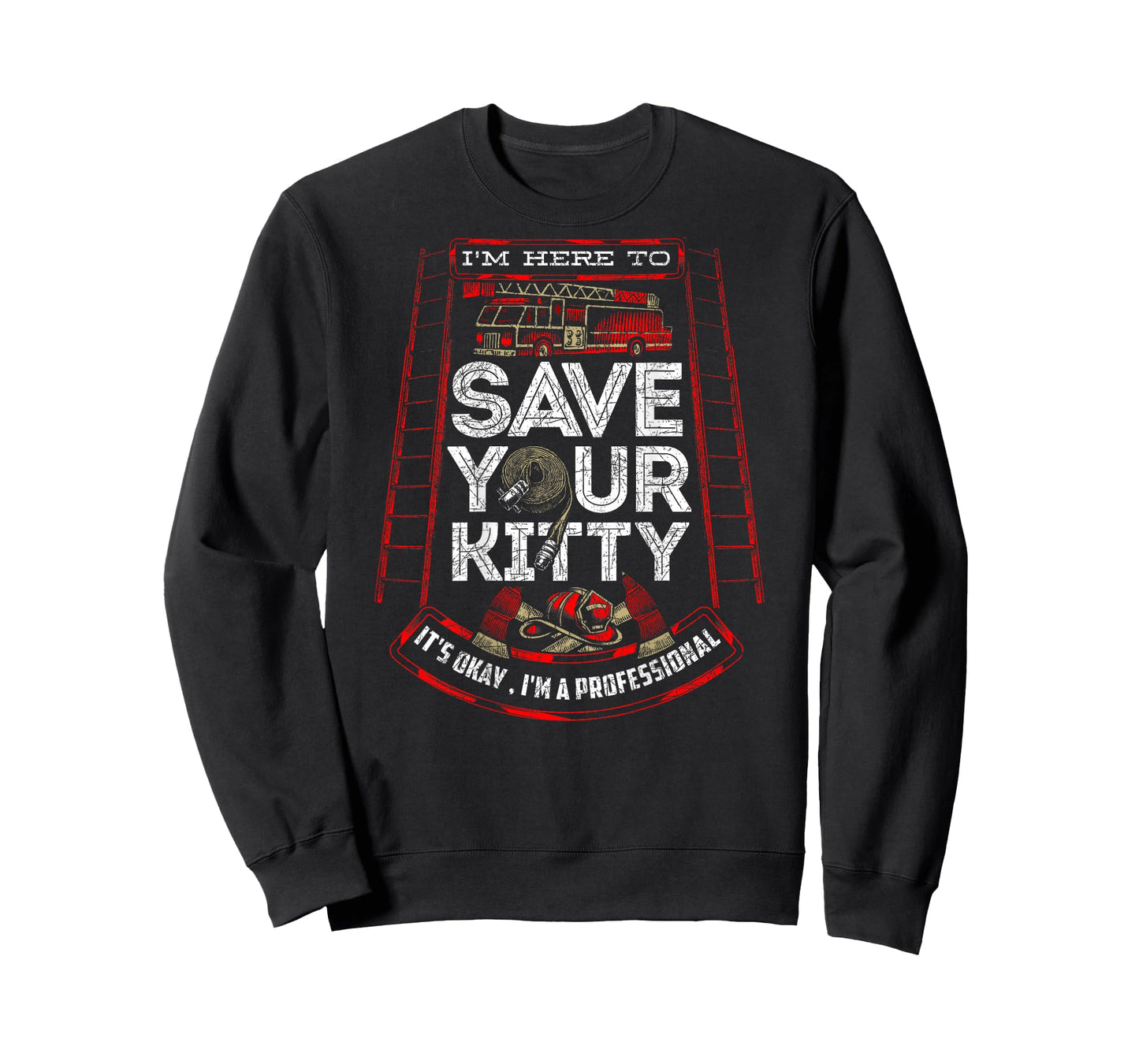 Sexy Firefighter Shirt I'm Here To Save Your Kitty Fireman T-Shirt