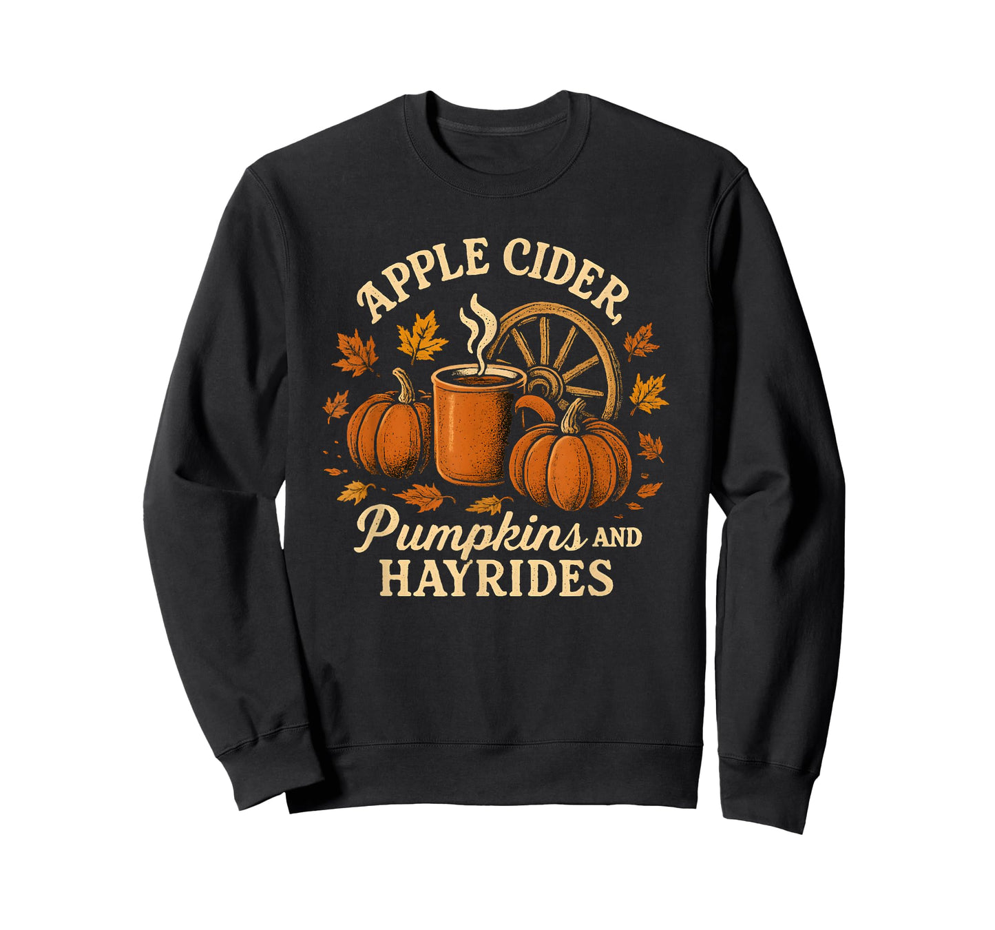 Apple Cider Pumpkins and Hayrides Cute Fall T-Shirt