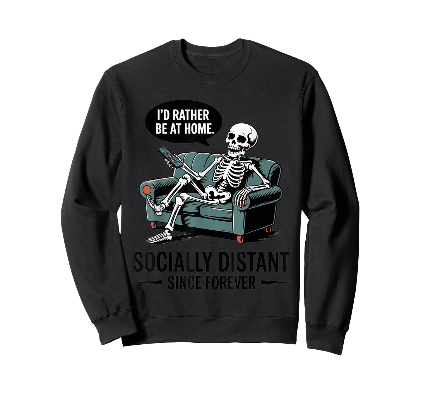 Rather Be Home Funny Sarcastic Skeleton Halloween T-Shirt