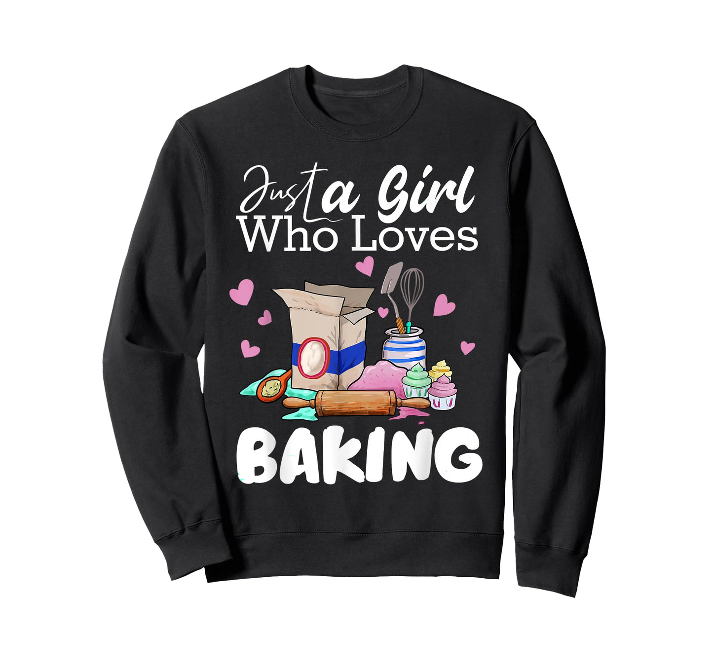 Just A Girl Who Loves Baking Funny Baker Bread Making Outfit T-Shirt