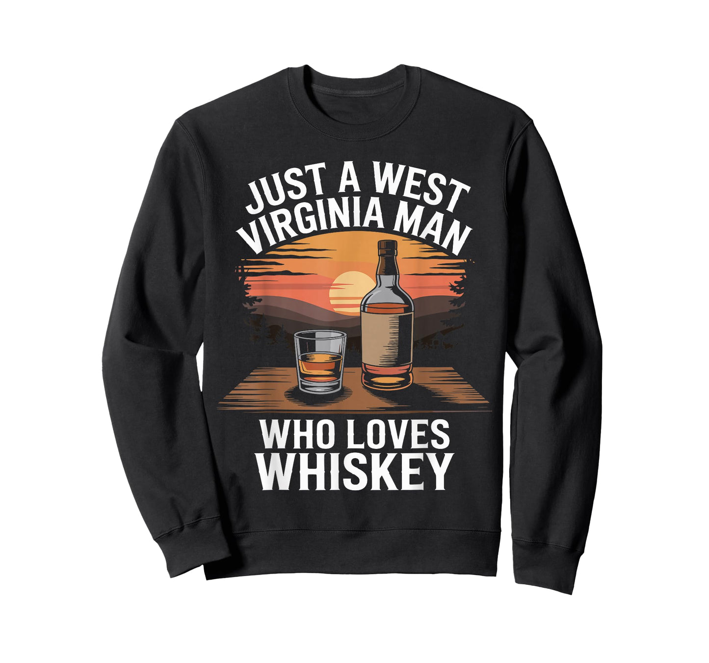 Just A Virginia West Man Who Loves Whiskey T-Shirt