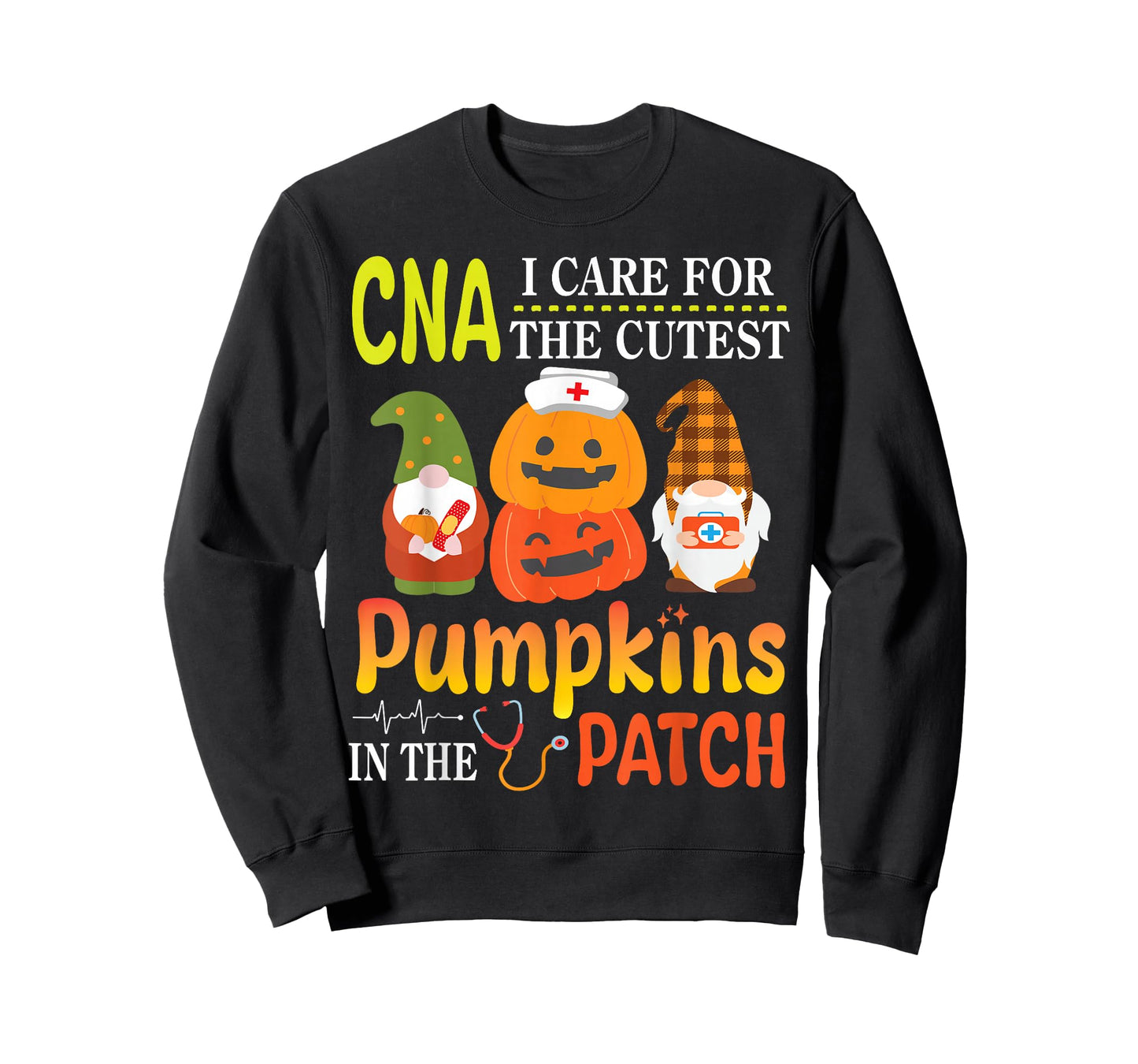 CNA I Care For The Cutest Pumpkins Patients In The Patch T-Shirt