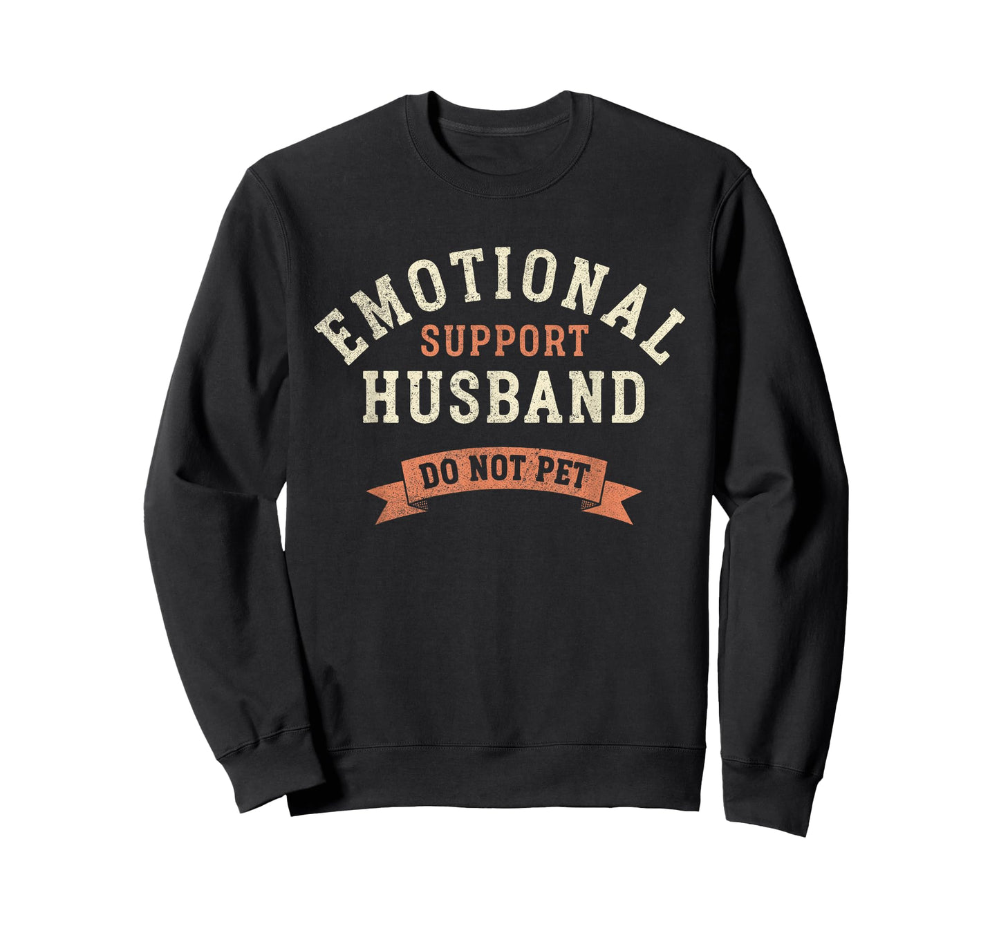 Emotional Support Husband Do Not Pet Funny Retro Vintage T-Shirt