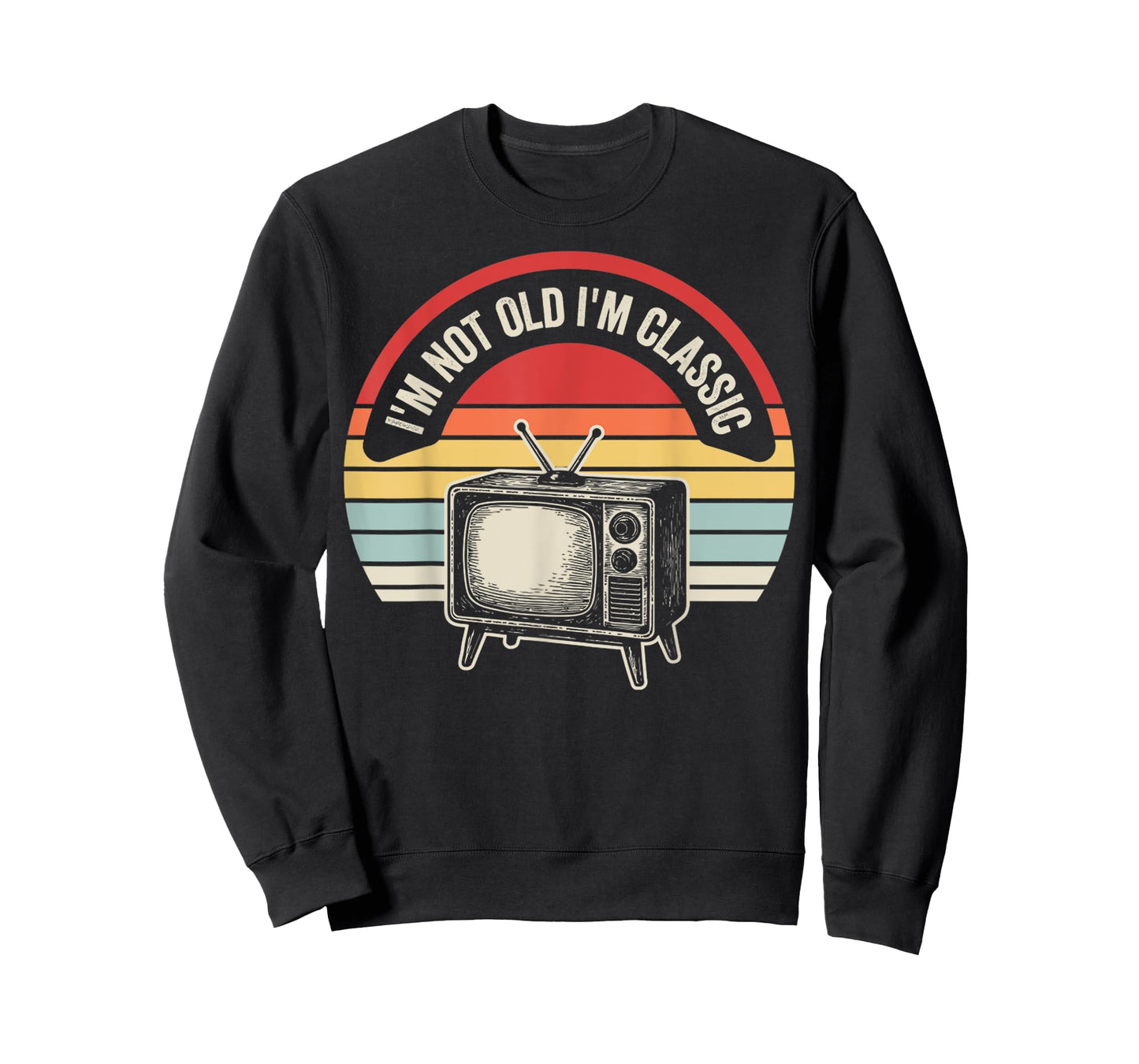 I'm Not Old I'm Classic Retro TV Humor T-Shirt