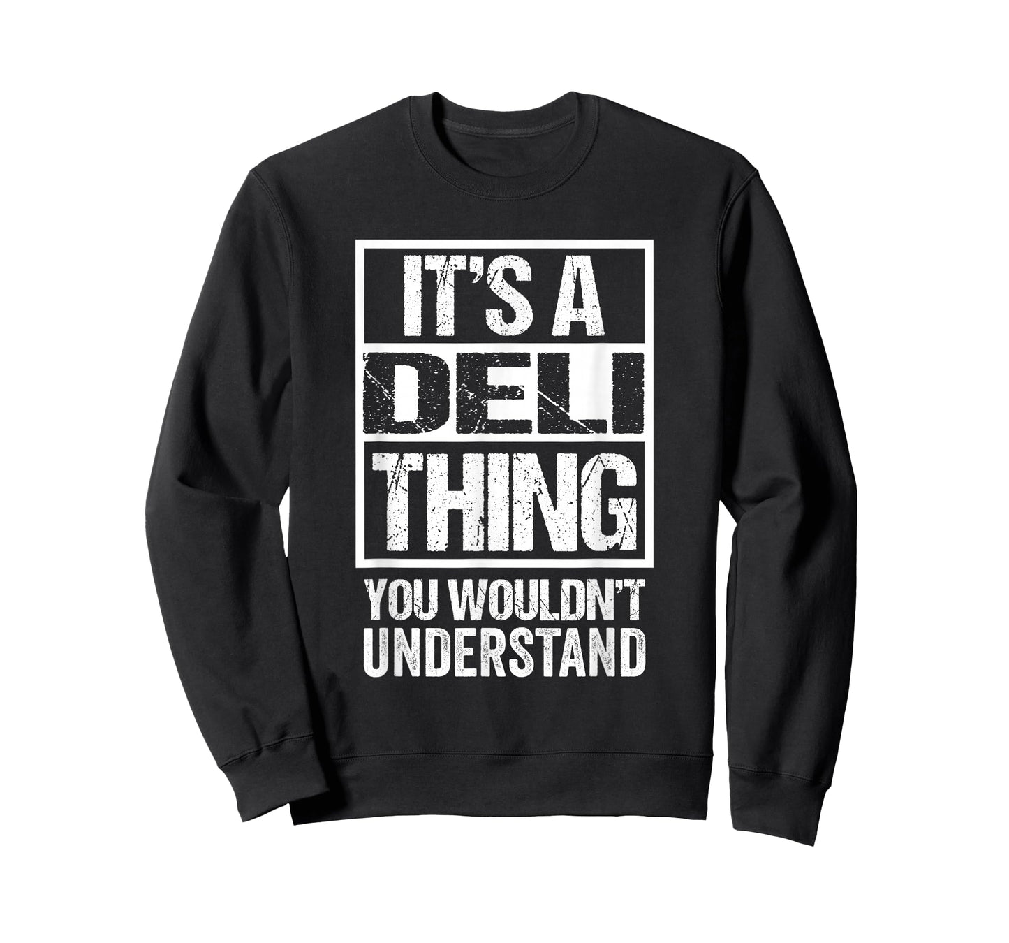 It's A Deli Thing You Wouldn't Understand T-Shirt