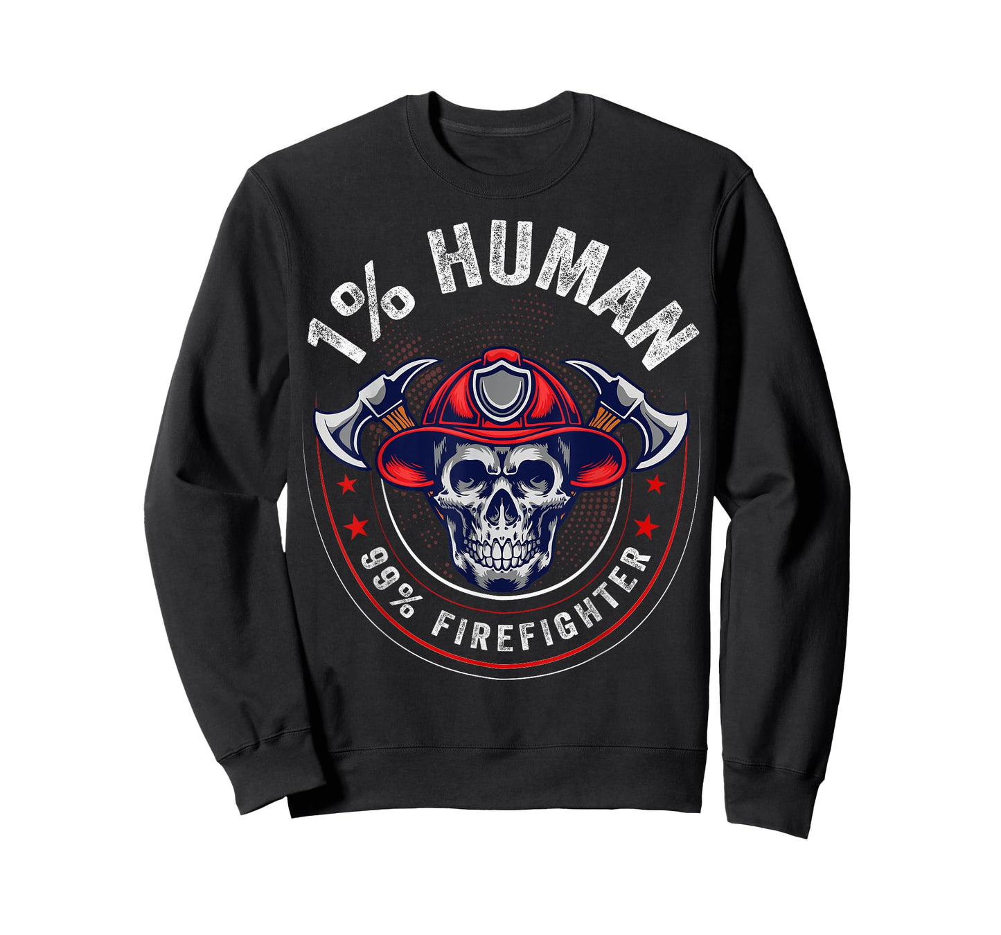 1 Percent Human 99 Percent Firefighter Fireman Firefighters T-Shirt