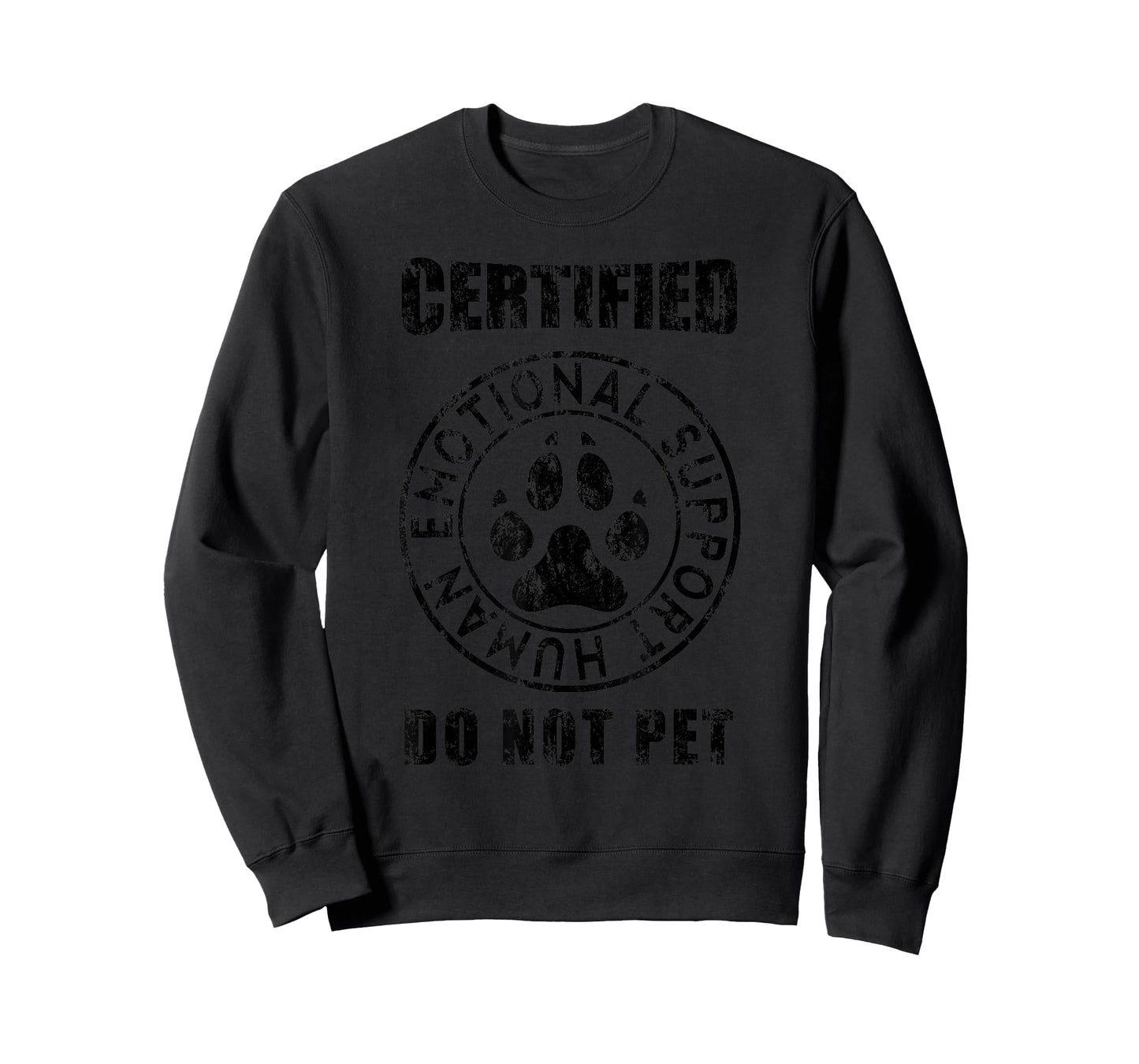 Certified Emotional Support Human Do Not Pet - Dog lovers T-Shirt