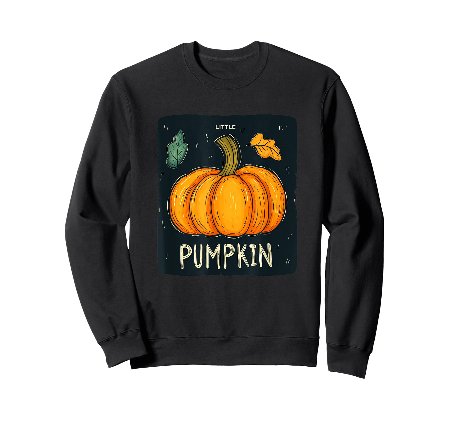 Small Pumpkin Big Humor in Every Word for Man and Woman T-Shirt