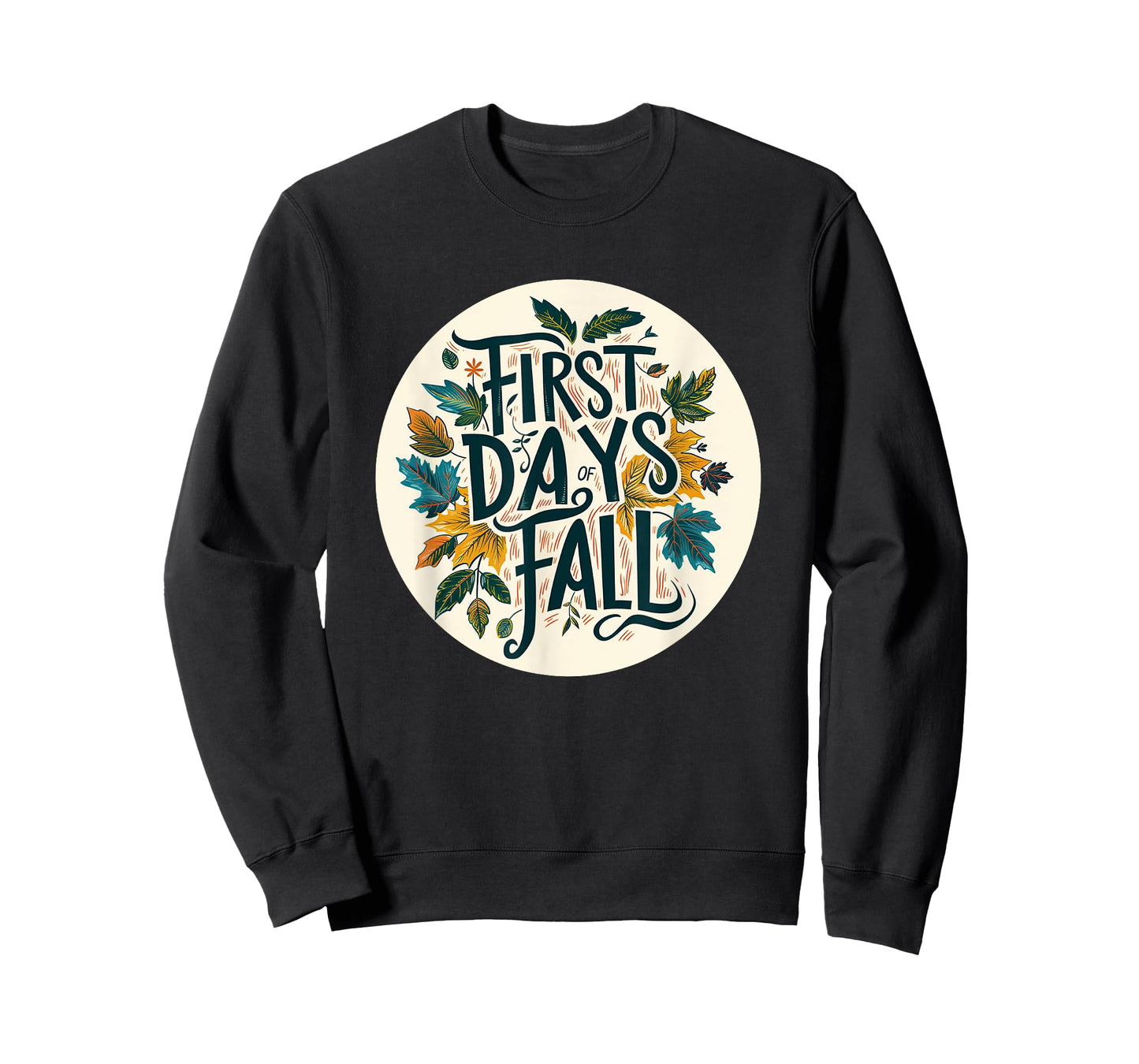 First Days of Fall for a Nice Seasonal Statement T-Shirt