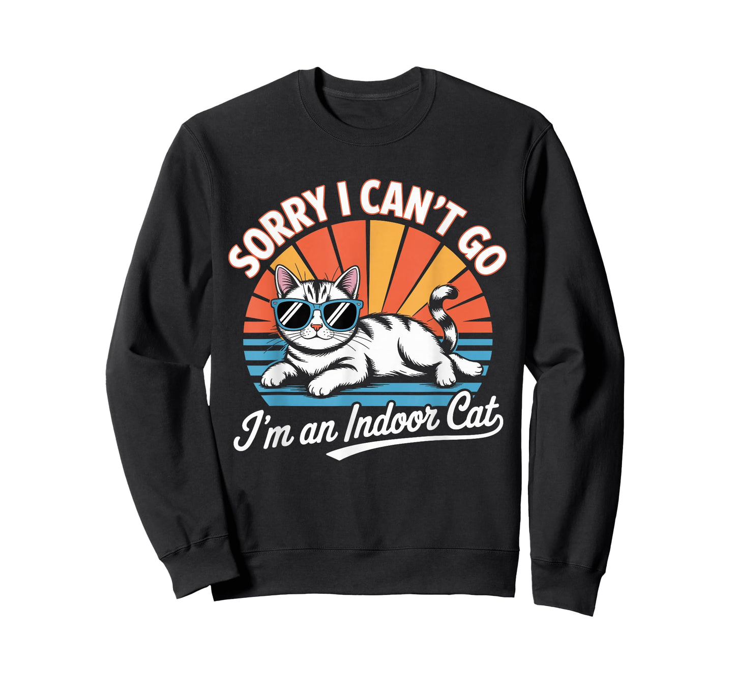 Sorry I Can't Go I'm an Indoor Cat Funny Kitten Pet Lover T-Shirt