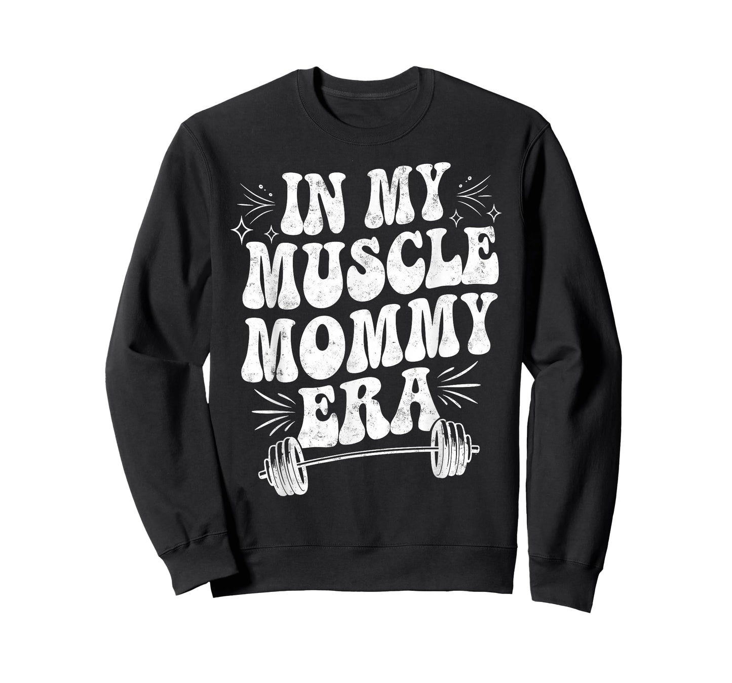 In My Muscle Mommy Era Funny Gym Workout Girls Humor Fitness T-Shirt