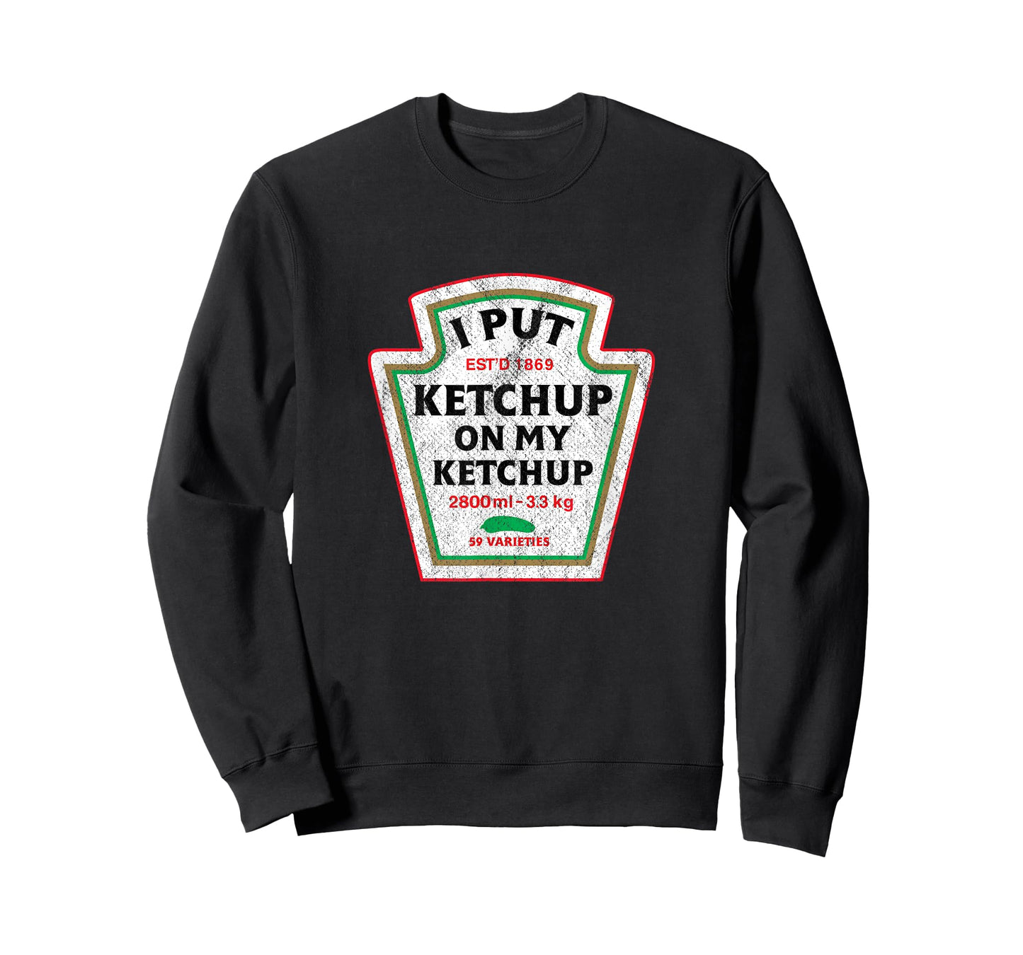 Retro Funny I Put Ketchup On My Ketchup Vintage Catsup T-Shirt