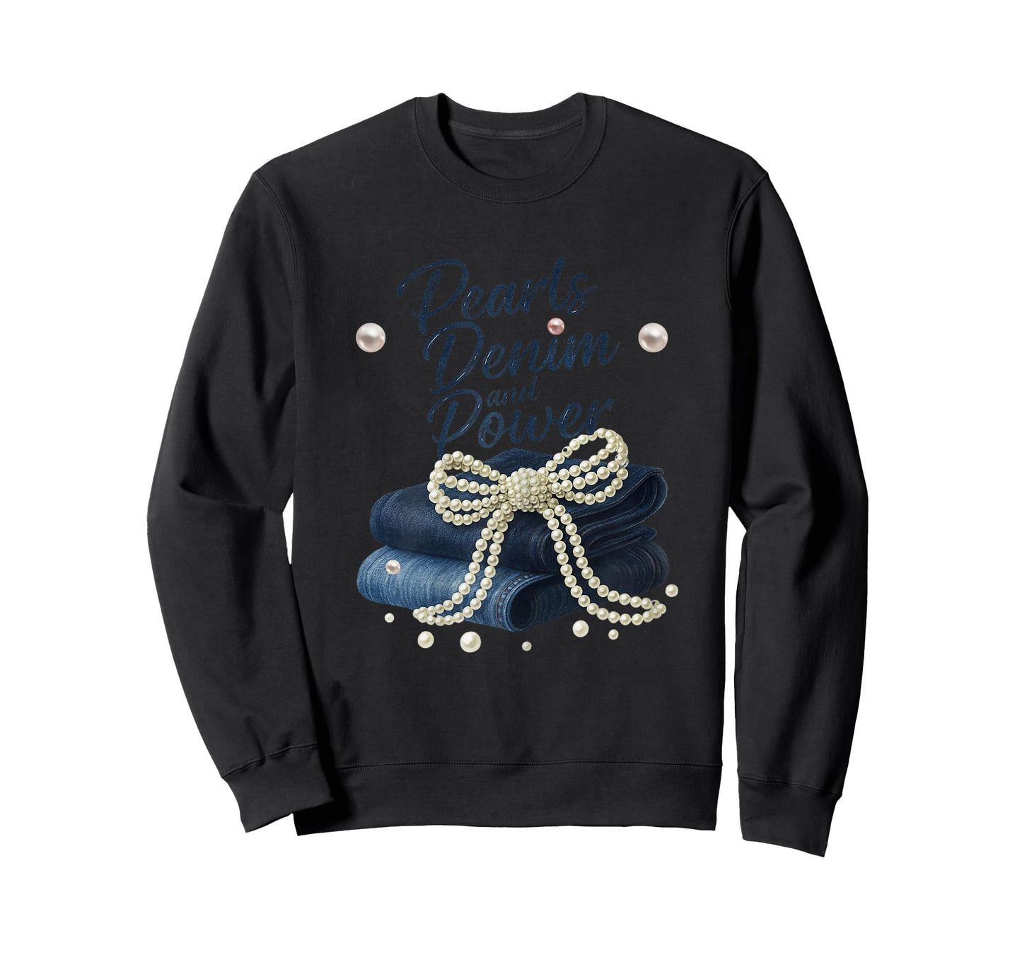 Pearls Denim and Power Coquette for Ladies Women Skinny Jean T-Shirt