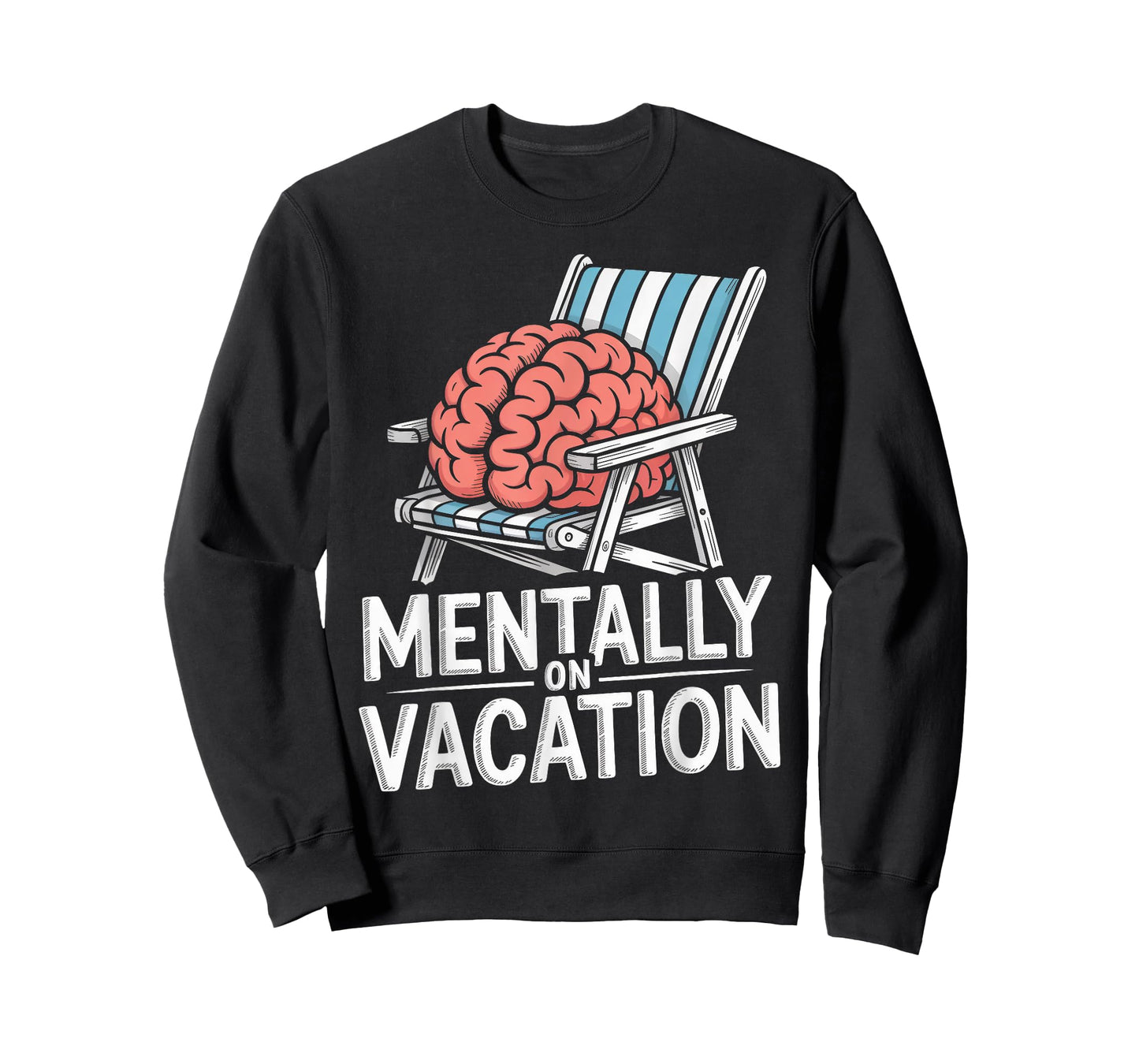 Mentally on Vacation Brain Lounge T-Shirt
