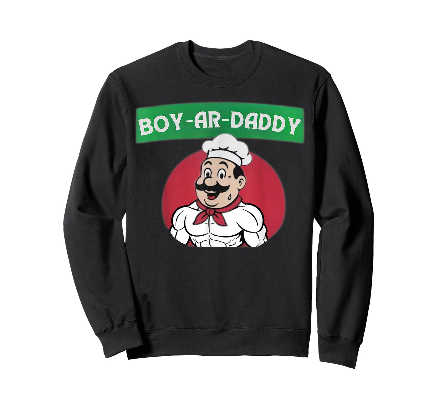 Boy-Ar-Daddy Strong Chef Funny Foodie Dad Pun T-Shirt