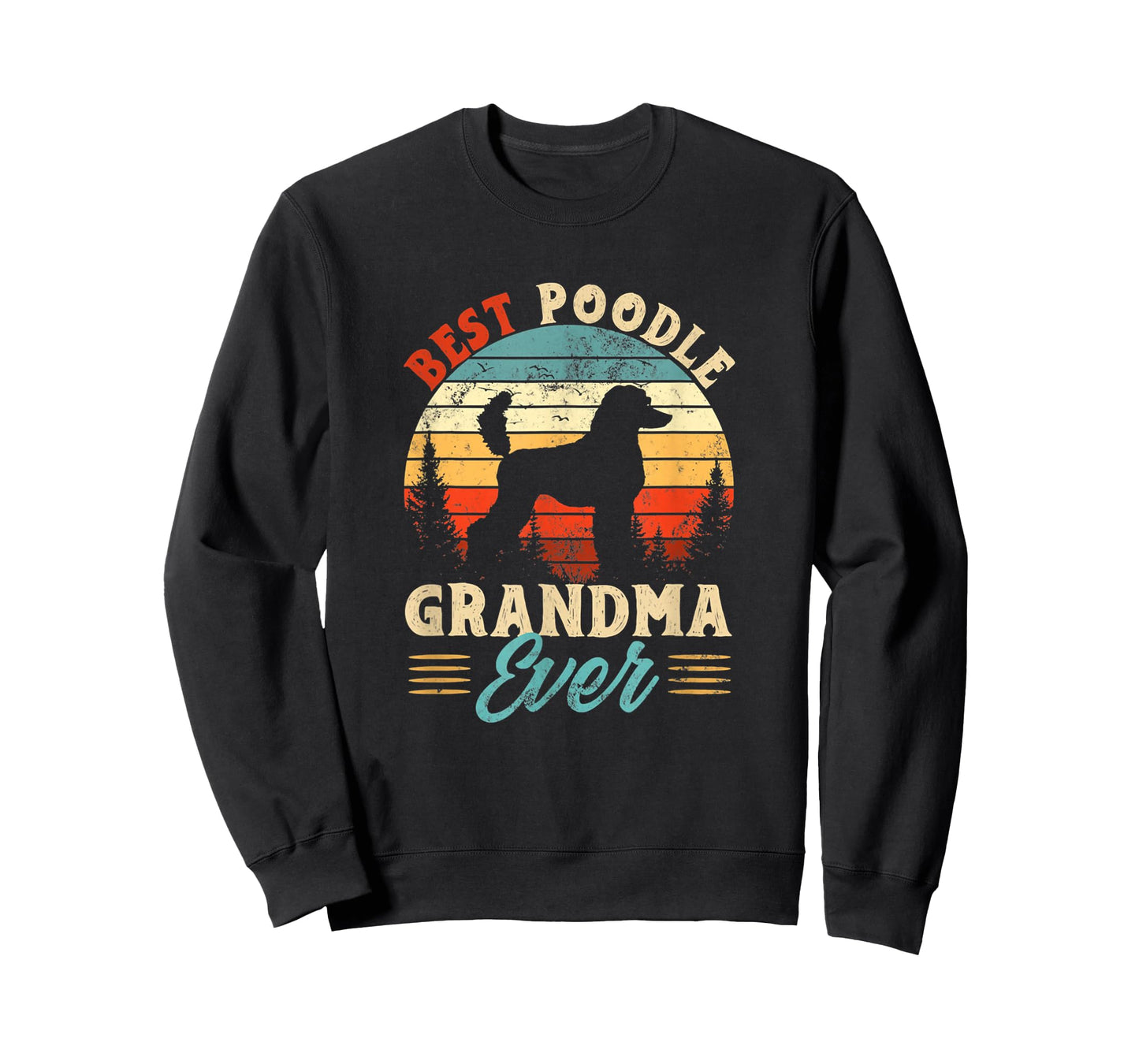 Best Poodle Grandma Ever Dog Lover - The best for Grandma T-Shirt