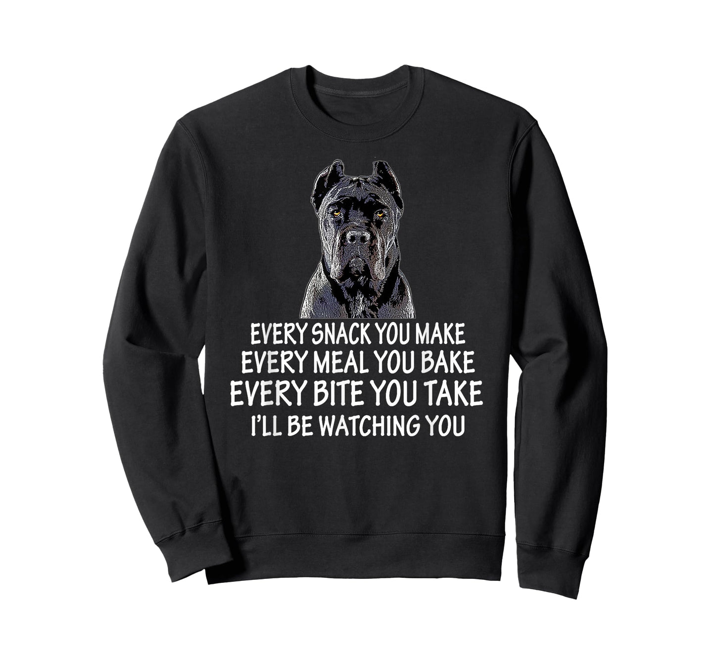 Every Snack You Make for Cane Corso Dad and Cane Corso Mom T-Shirt