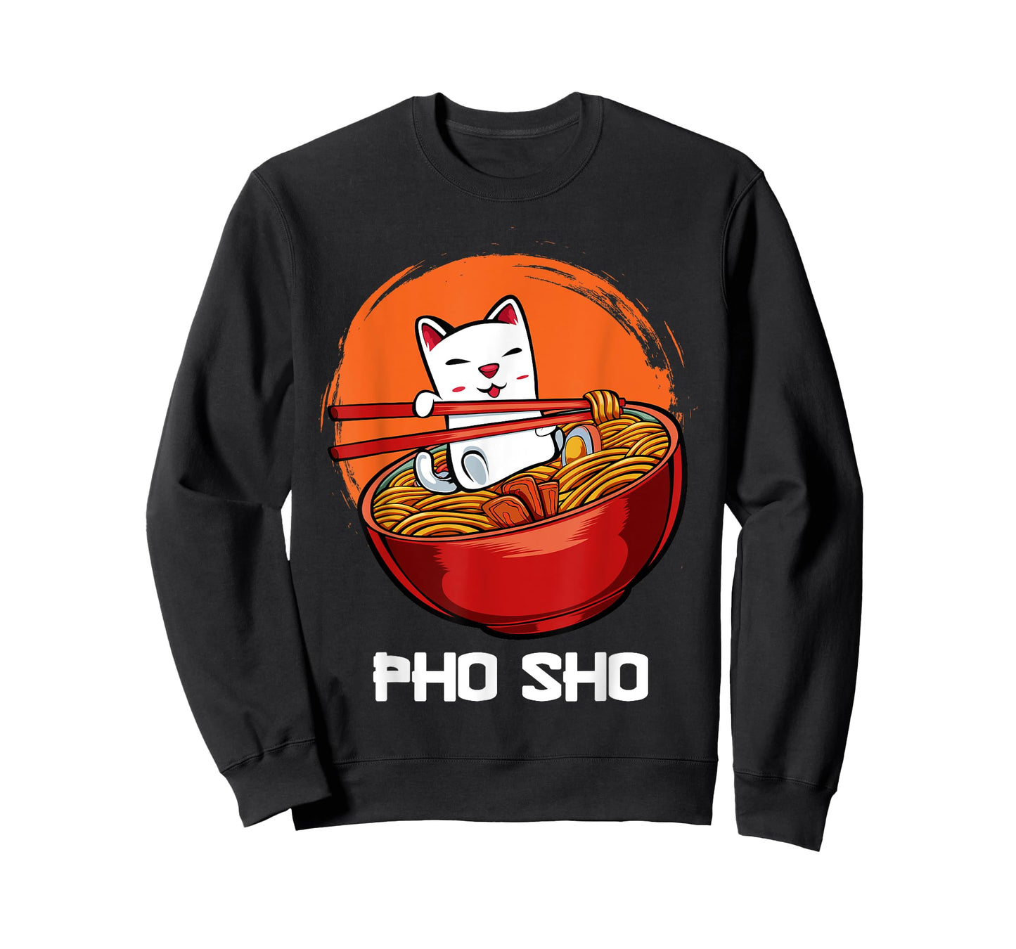 Pho Sho Pun Vietnamese Noodle Soup Bowl Kawaii Animated Cat Men Women Girls Kids T-Shirt