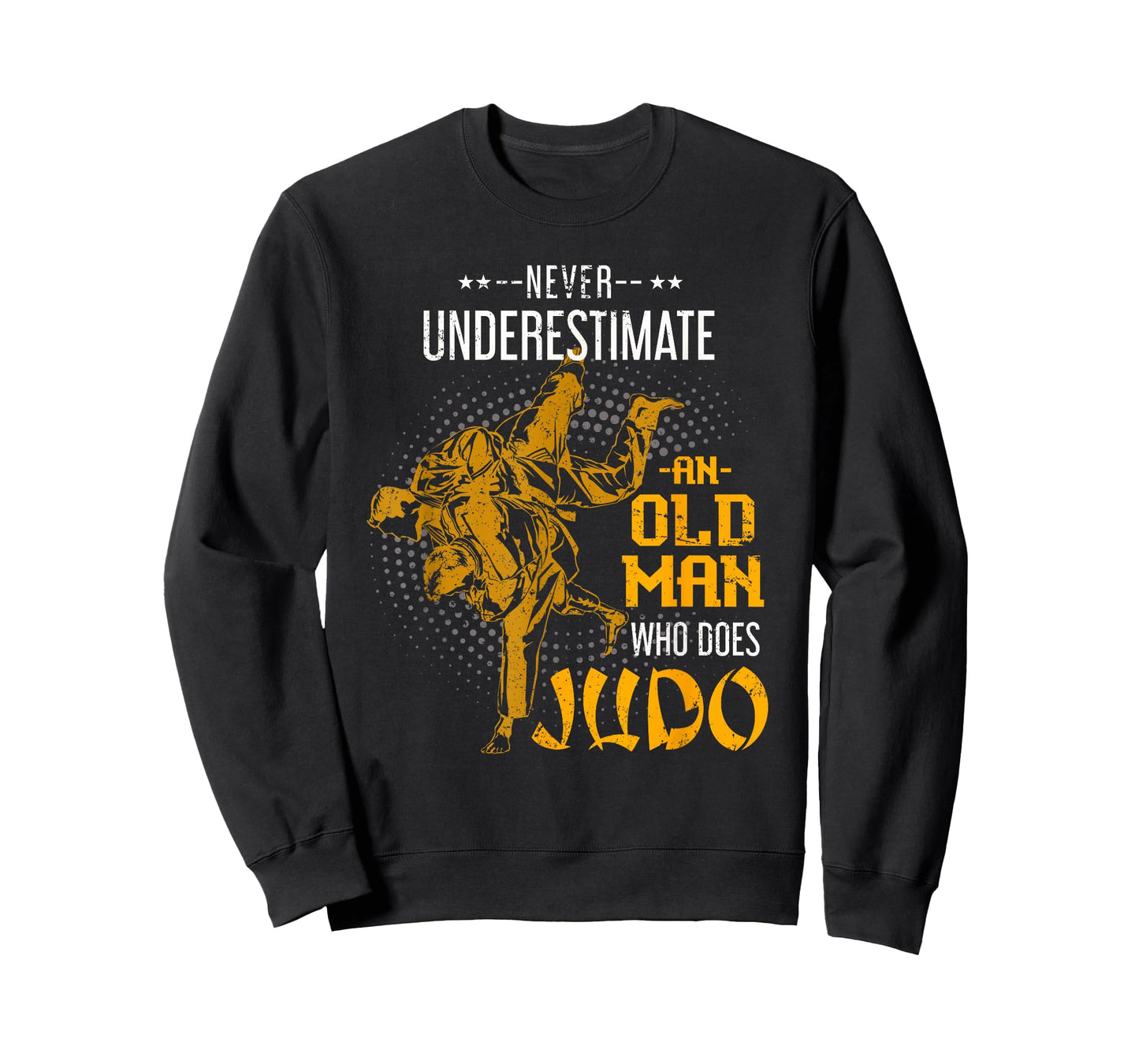 Never Underestimate an Old Man Who Does Judo T-Shirt