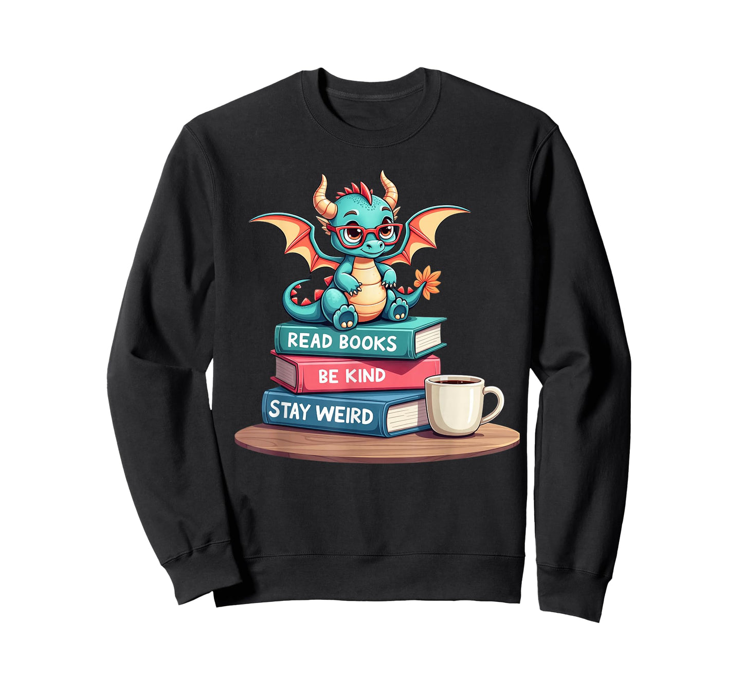 Funny Bookworm Book Dragon Read Books Be Kind Stay Weird T-Shirt
