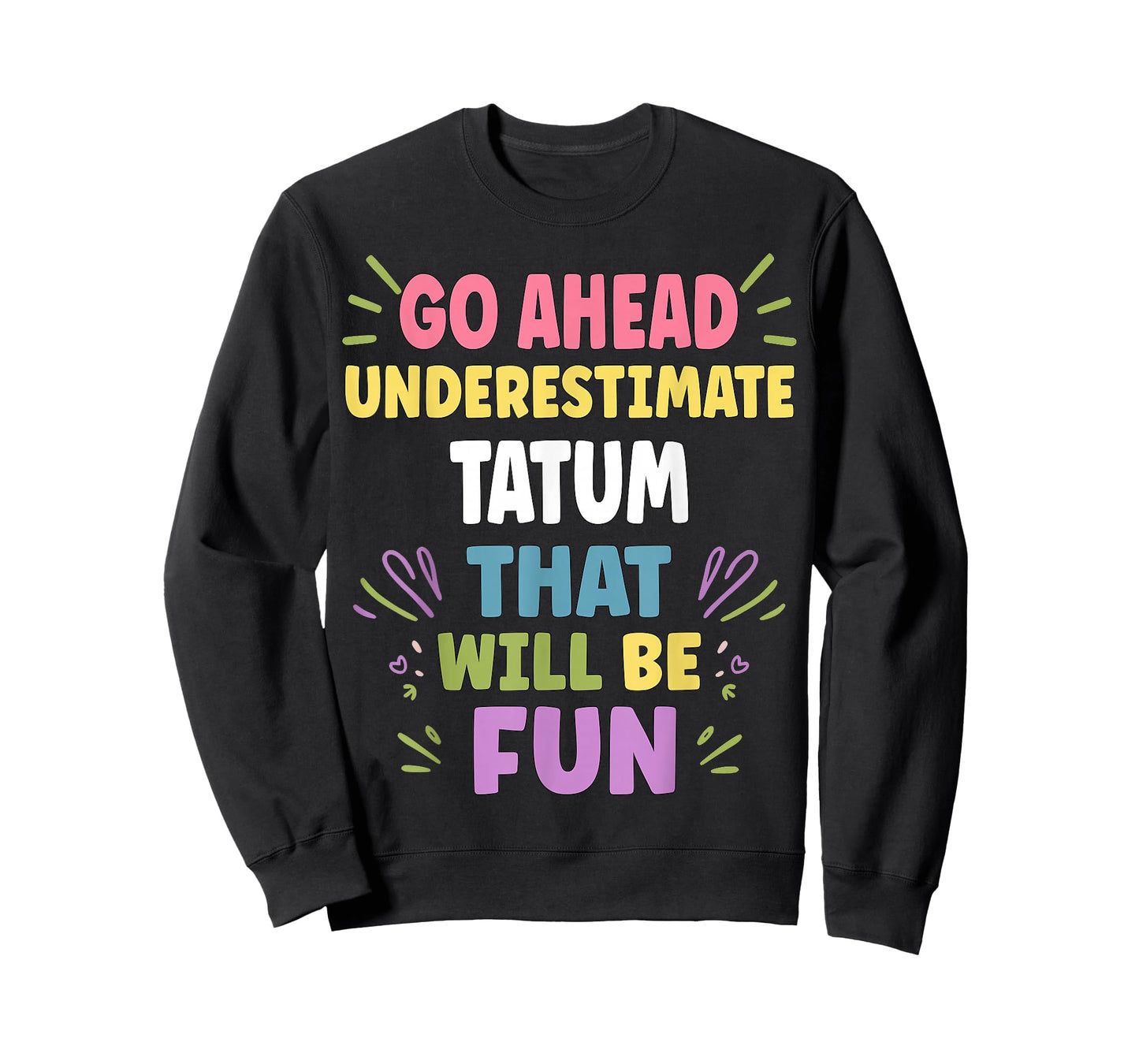 Tatum Personalized Women's Gift Custom Tatum T-Shirt