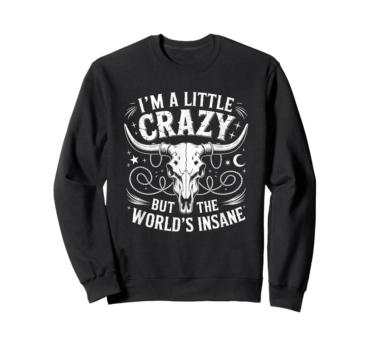 I'm A Little Crazy But The Worlds Insane Country Music T-Shirt