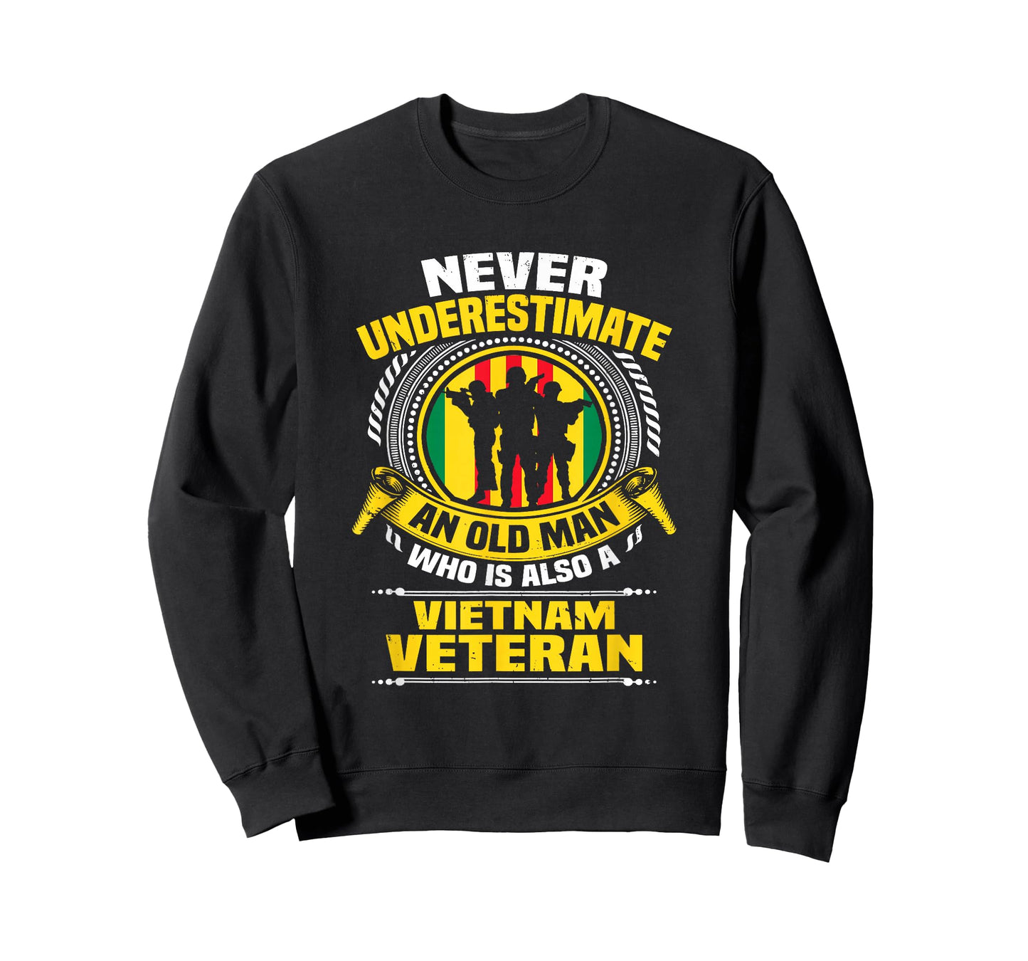 Never Underestimate an Old Man Who is Also Vietnam Veteran T-Shirt