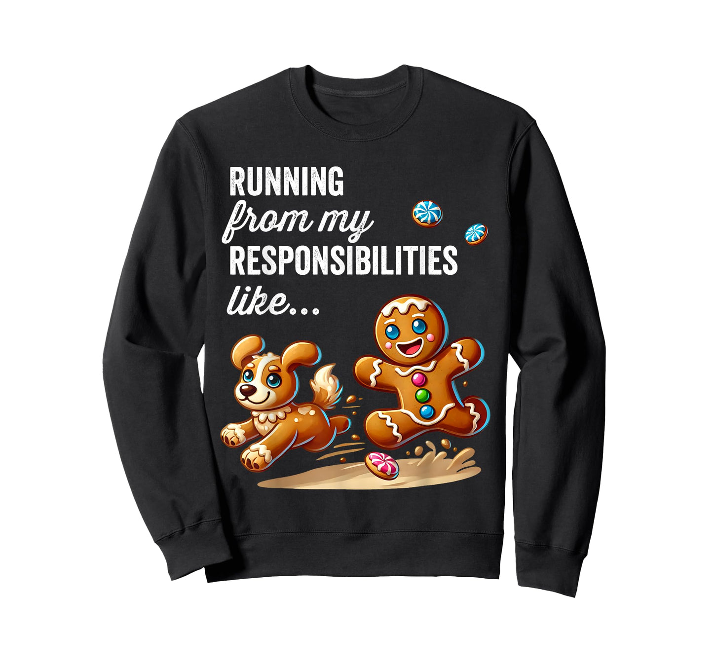 Funny Gingerbread Running from My Responsibilities Christmas T-Shirt