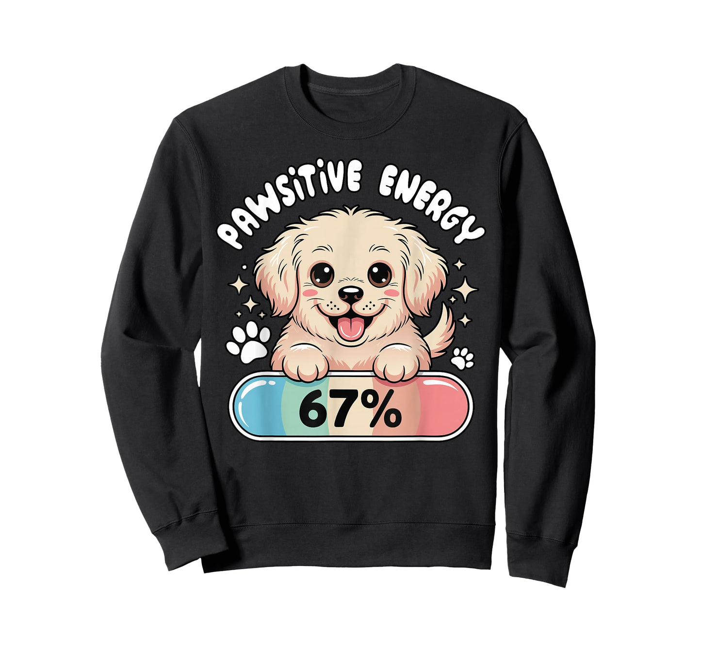 67 Funny Dog Pun Pawsitive Energy at Six Seven Gen Z Alpha T-Shirt