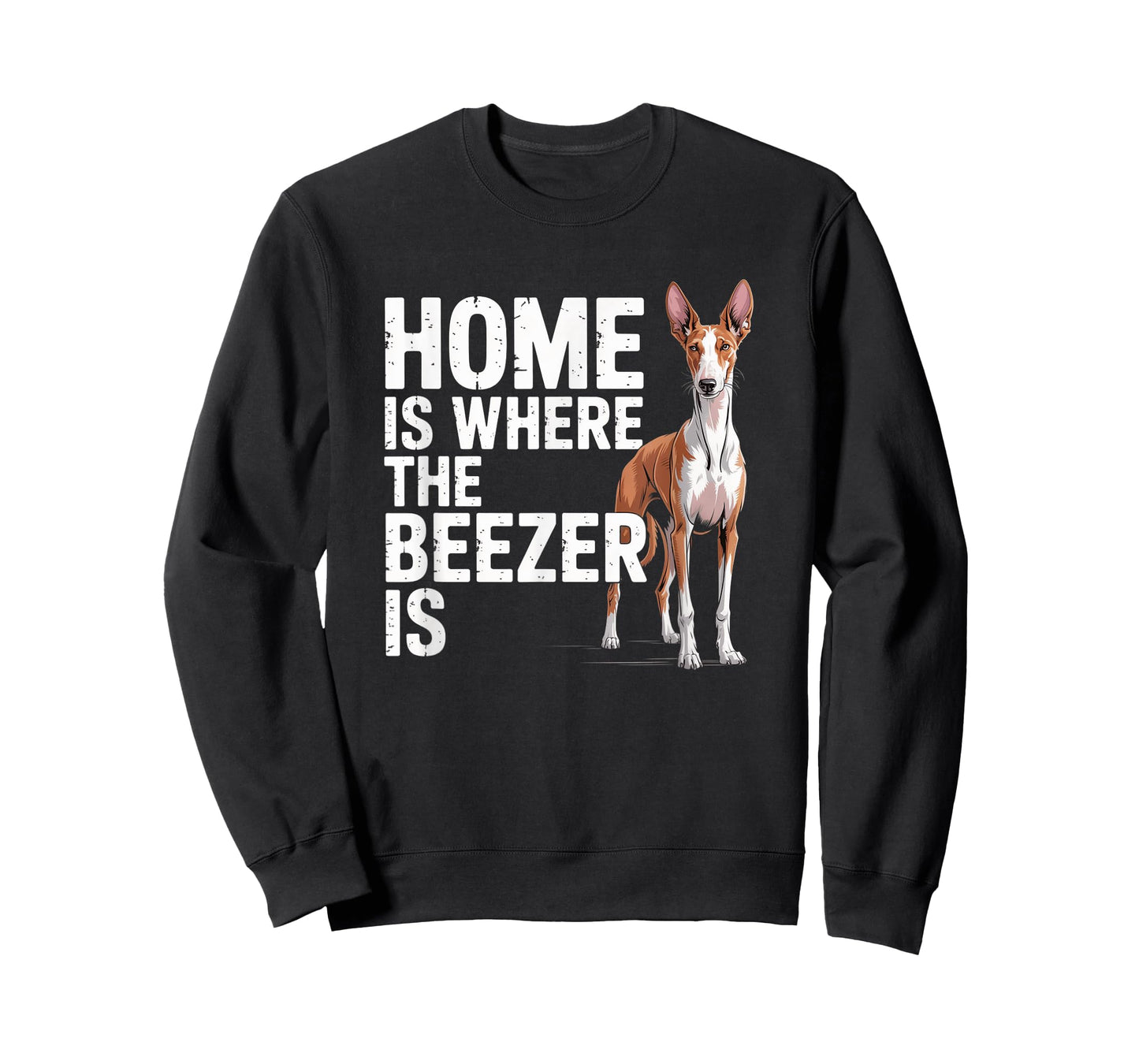Home is Where The Beezer is Ibizan Hound Sighthound Lover T-Shirt