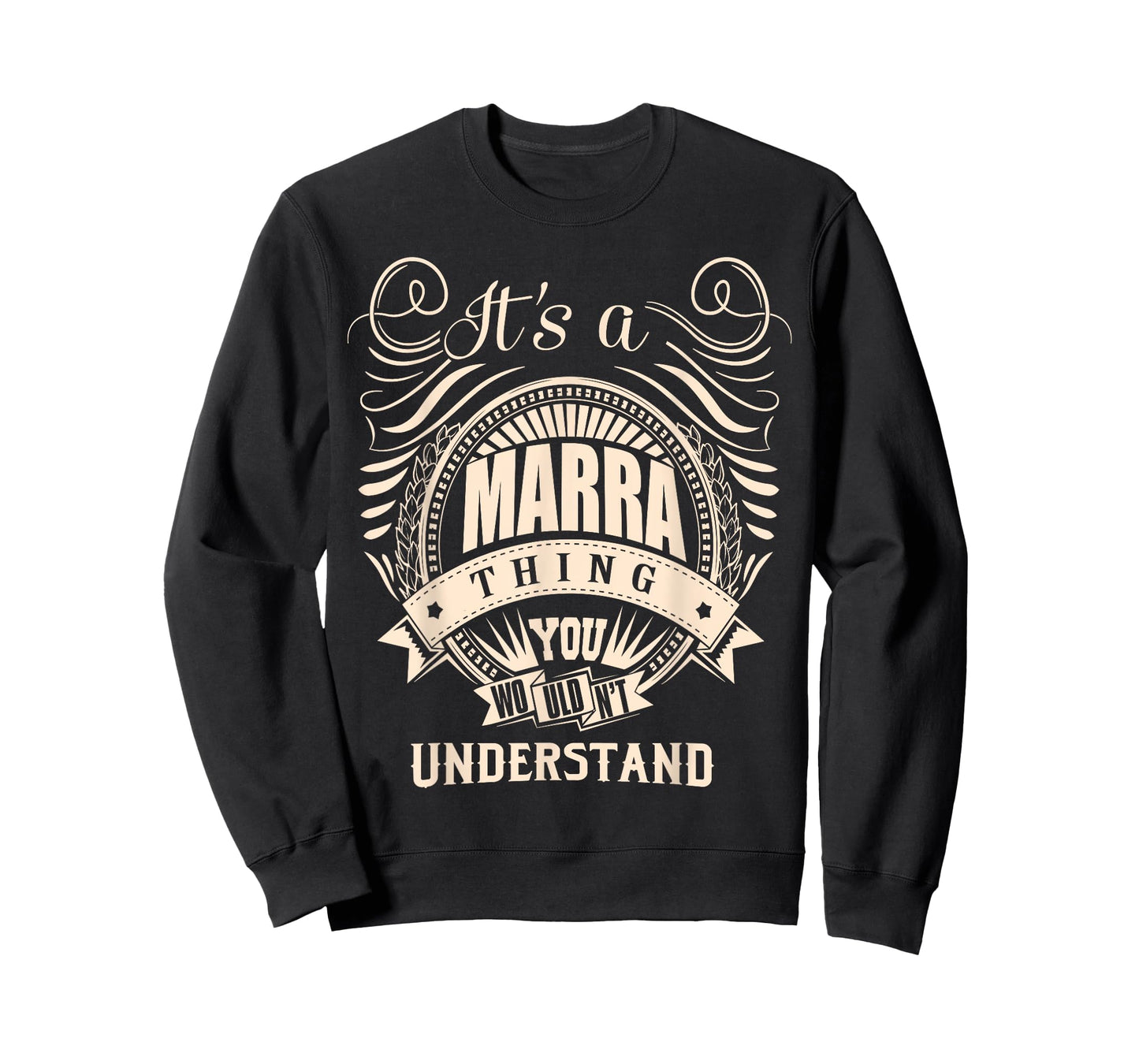 It's a MARRA thing you wouldn't understand Gifts T-Shirt