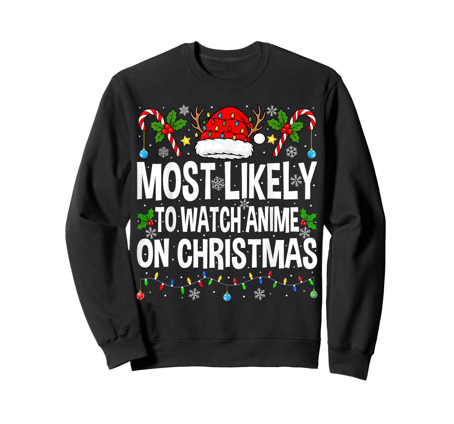 Most Likely to Watch Anime On Christmas Cool Anime Christmas T-Shirt