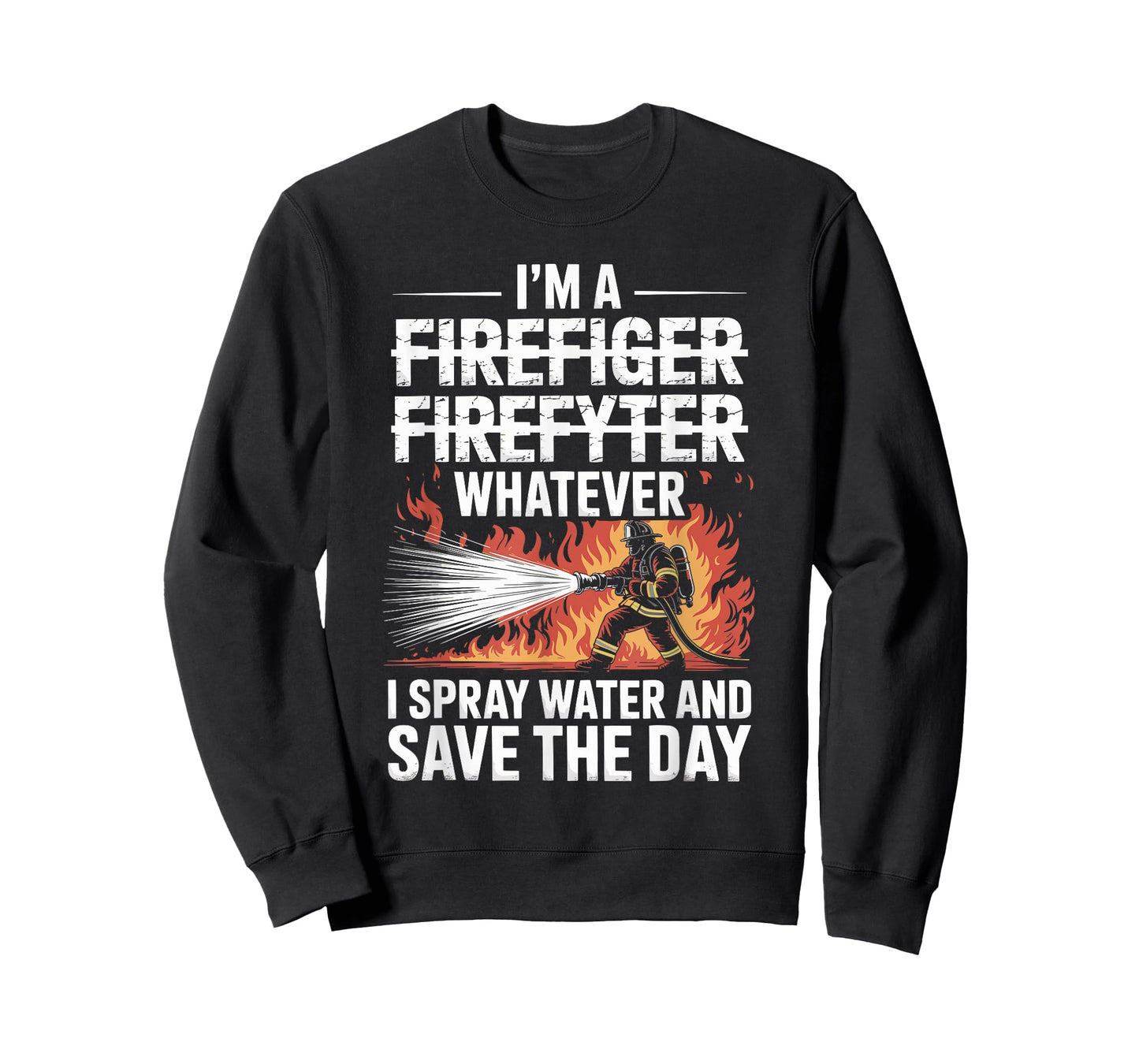 Fireman Humor Funny Firefighter and Firefighting T-Shirt