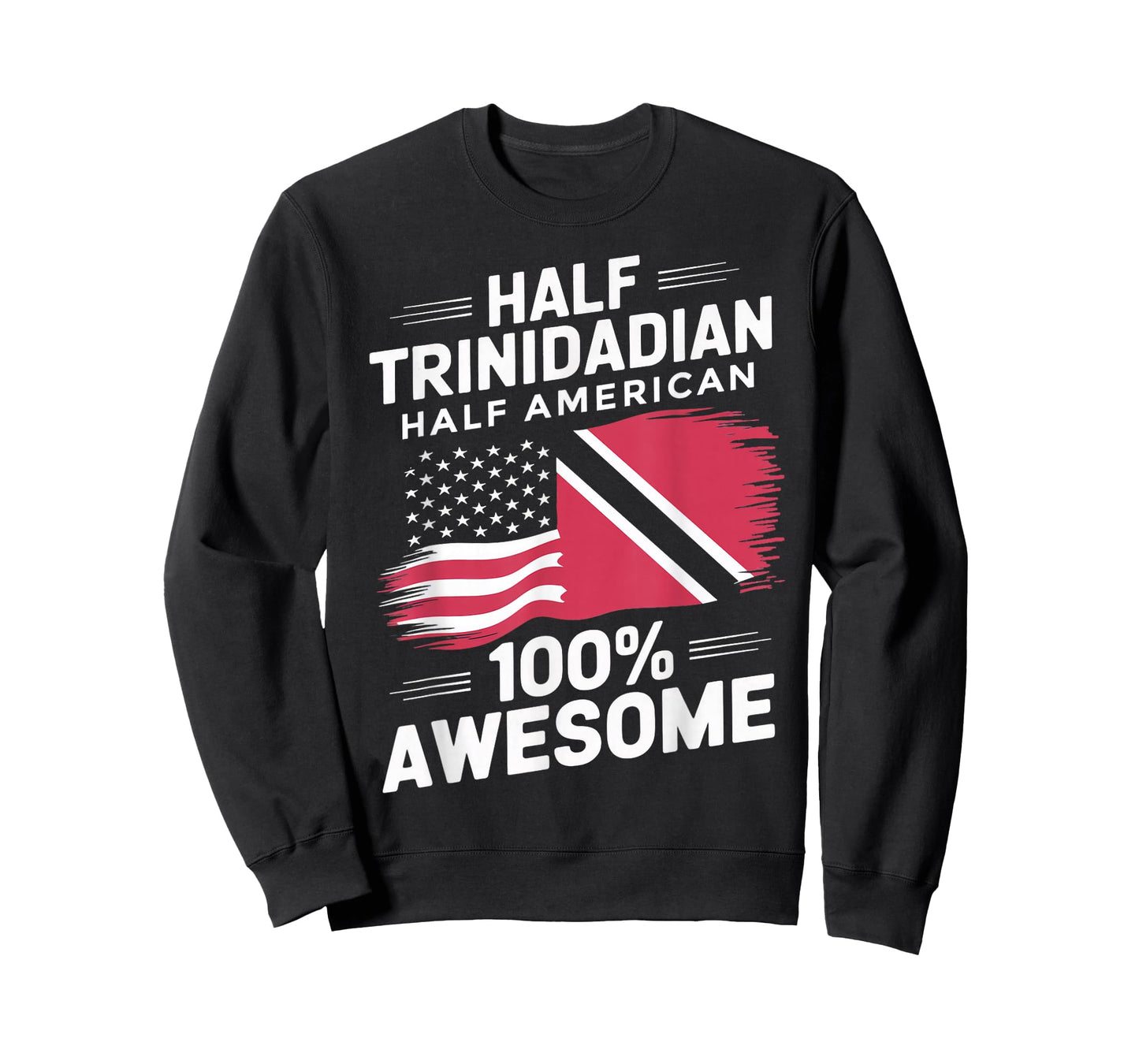 Half Trinidadian American Trinidad And Tobago Trinidadian T-Shirt